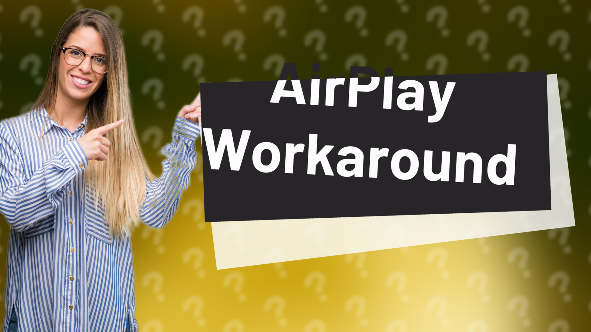 AirPlay Workaround