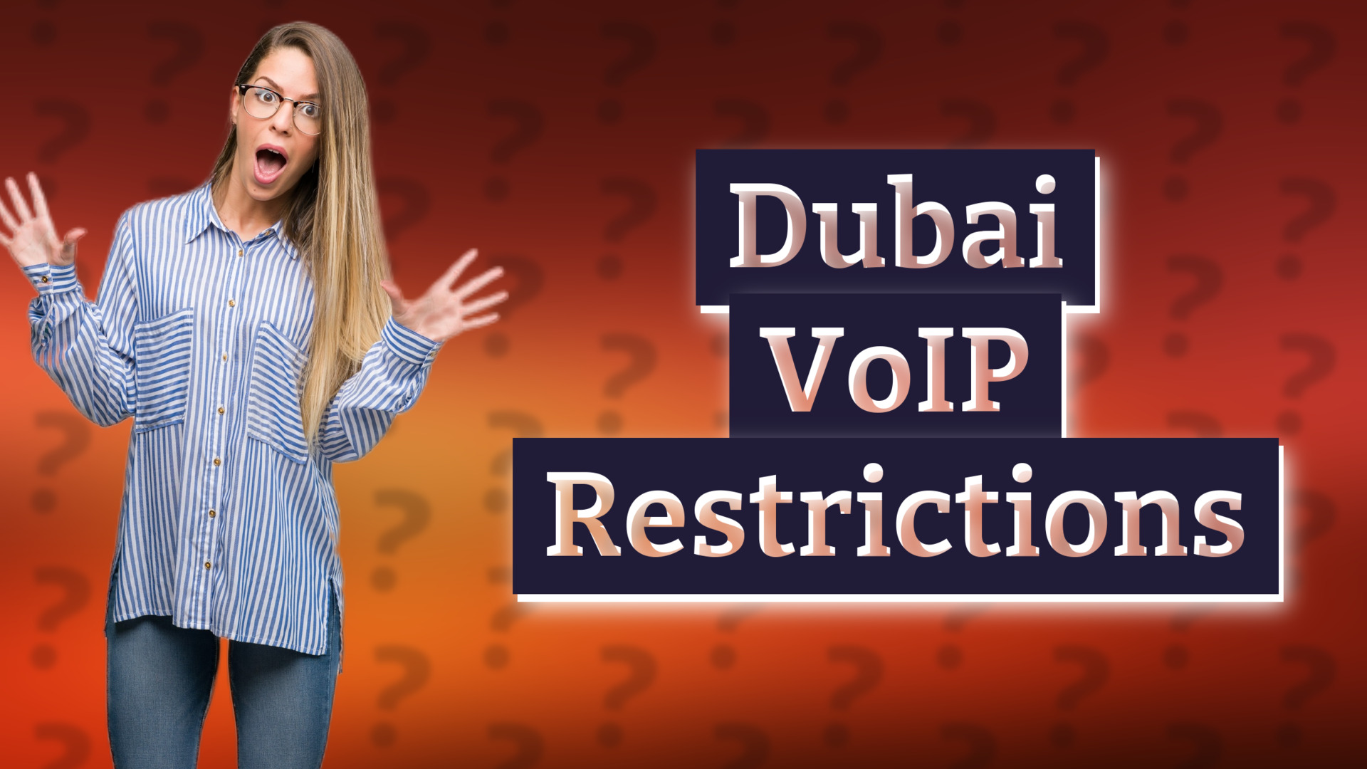 Dubai VoIP Restrictions