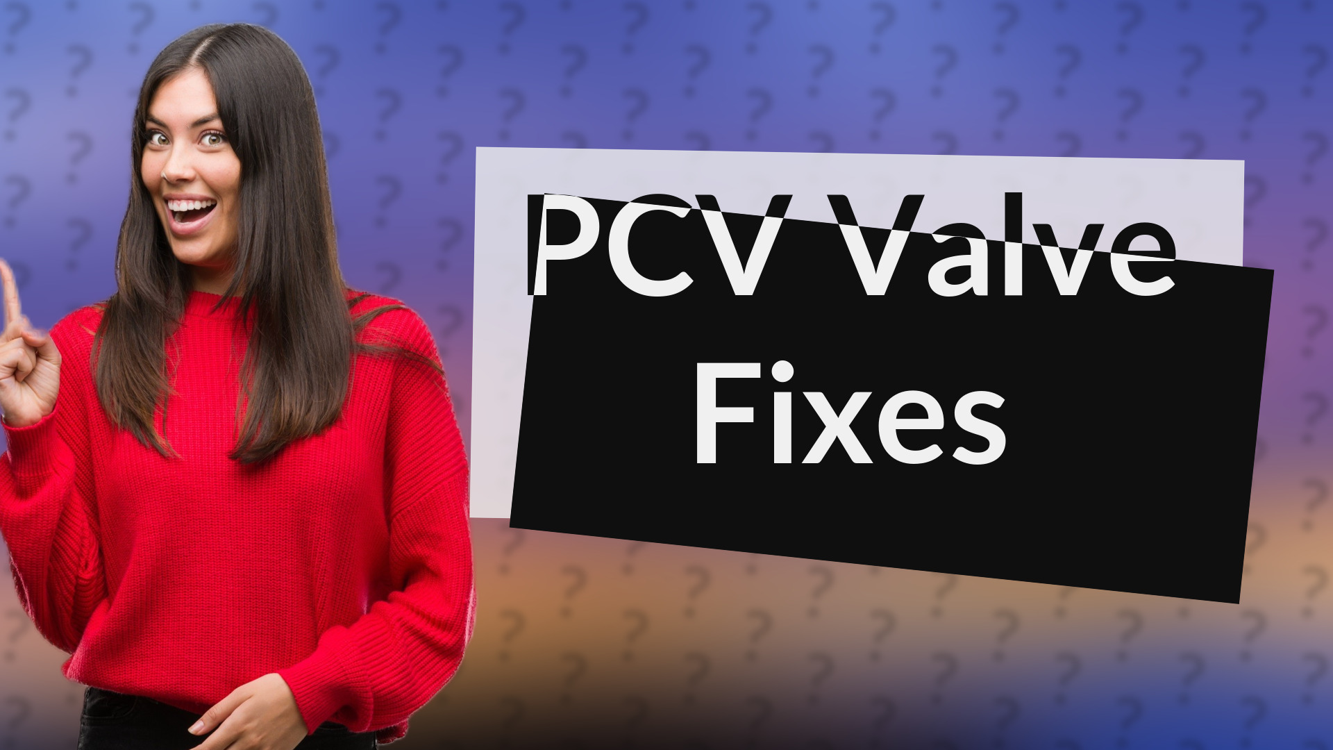 PCV Valve Fixes