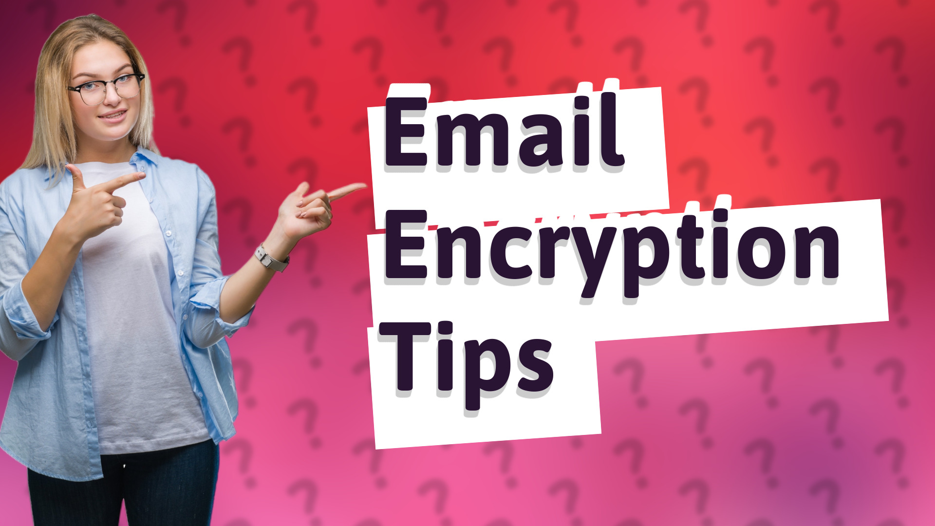 Email Encryption Tips