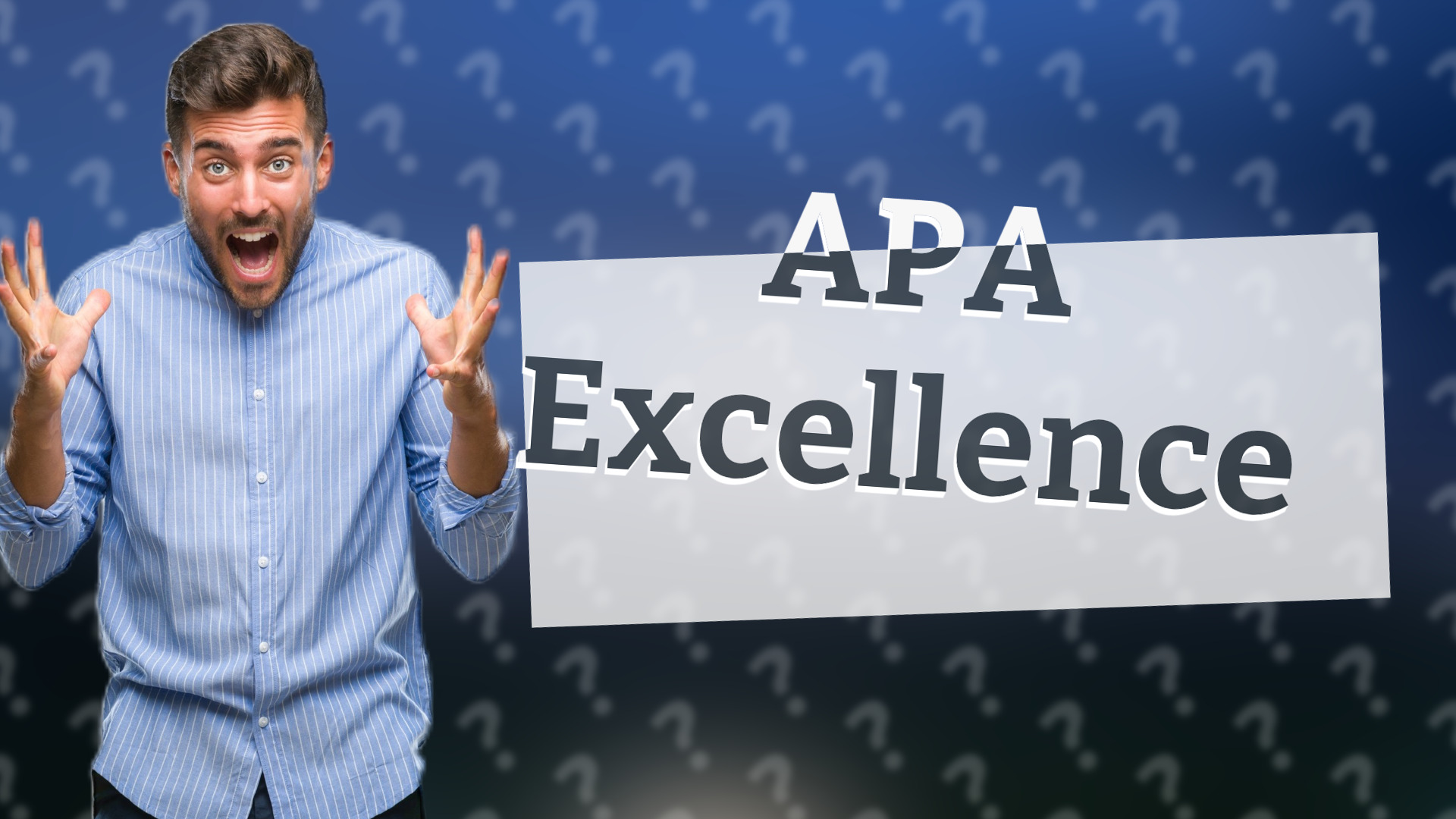 APA Excellence