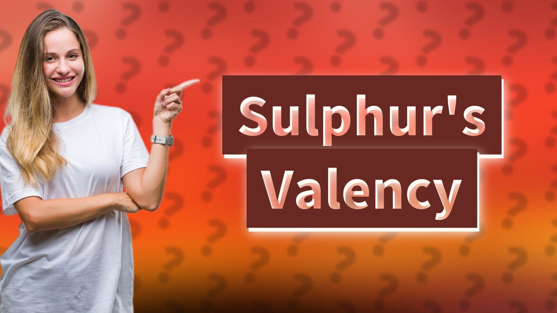 Sulphur's Valency