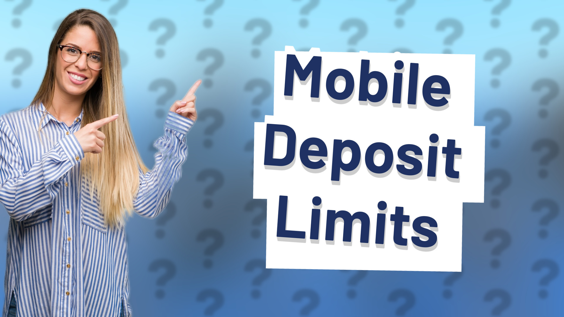 Mobile Deposit Limits