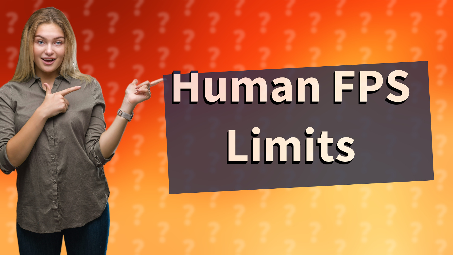 Human FPS Limits