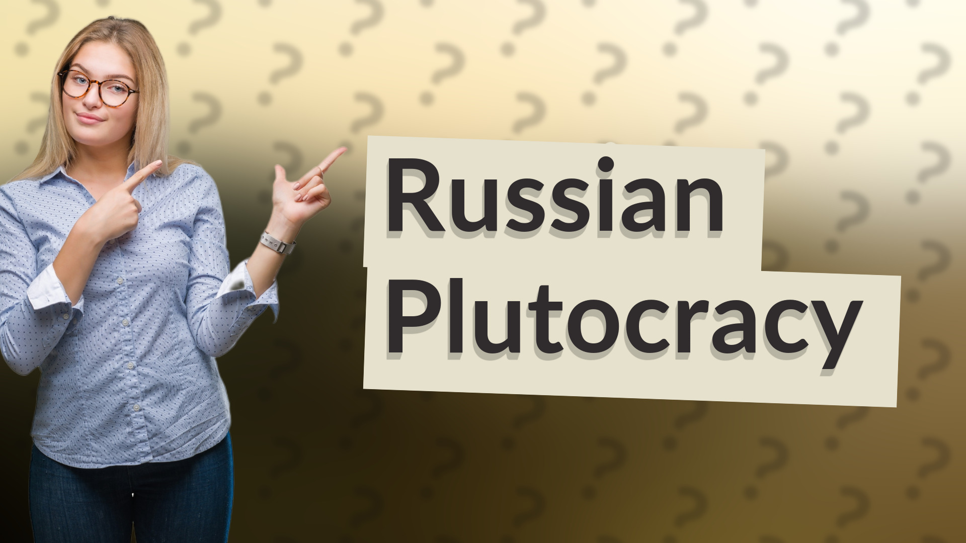Russian Plutocracy