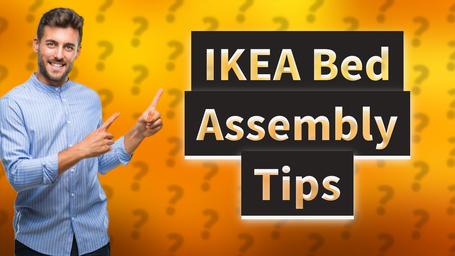 IKEA Bed Assembly Tips