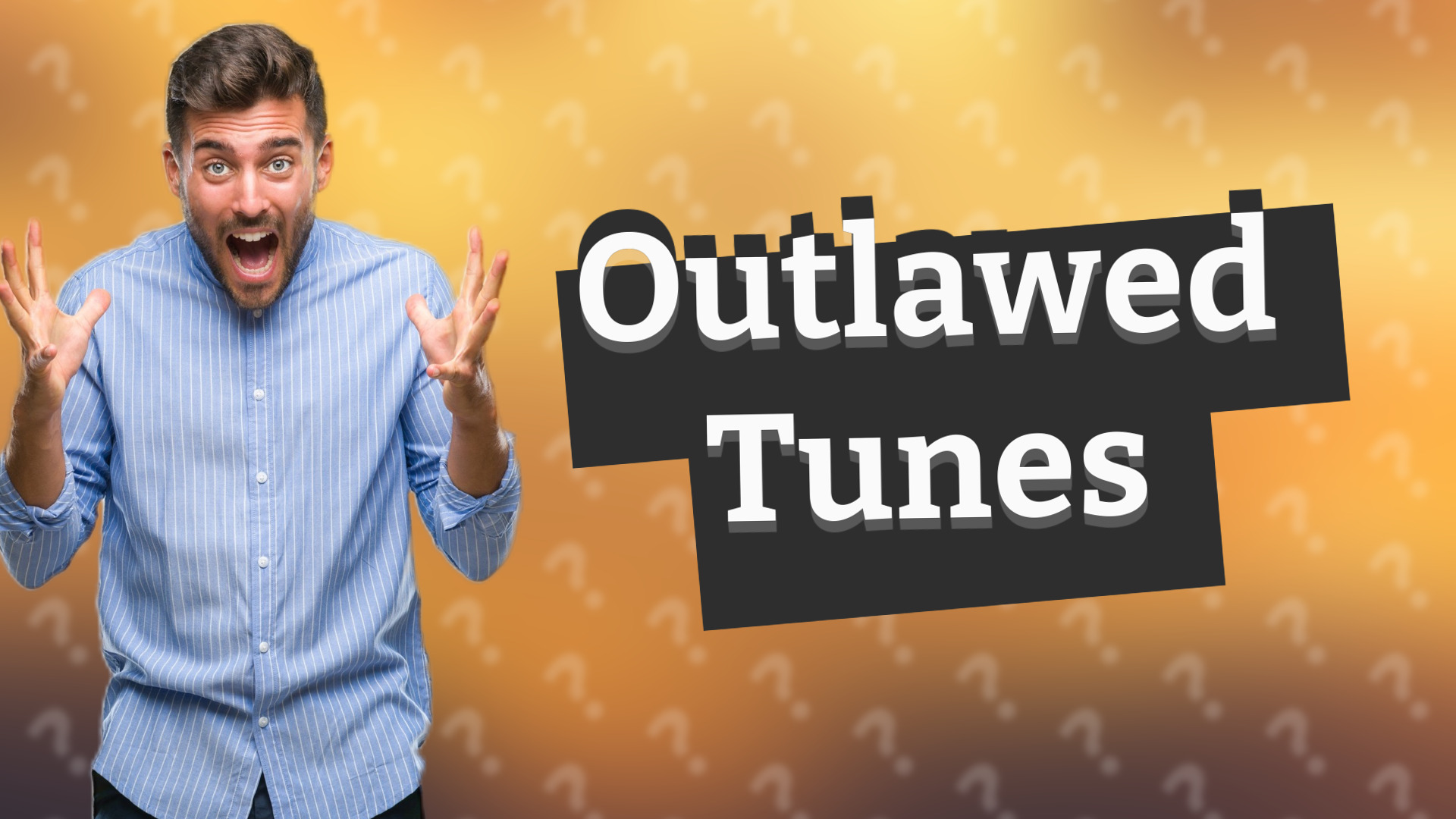 Outlawed Tunes