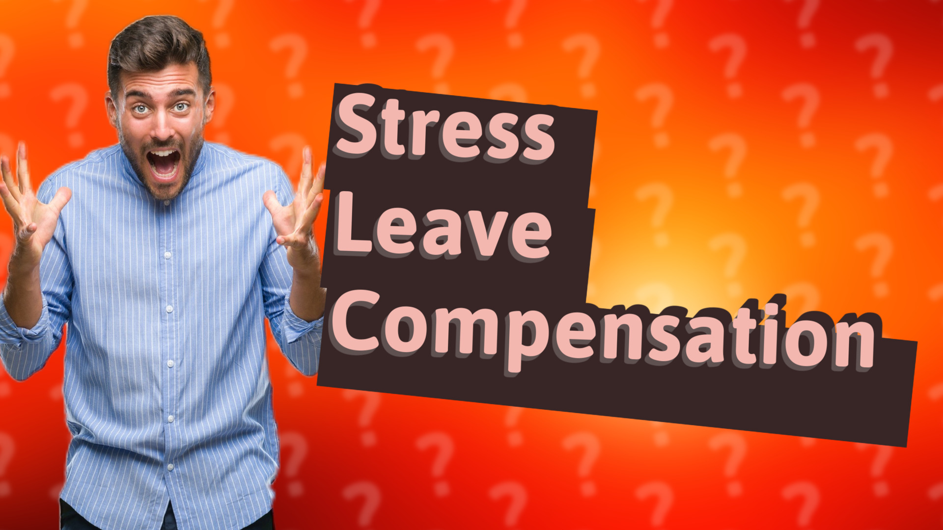 Stress Leave Compensation