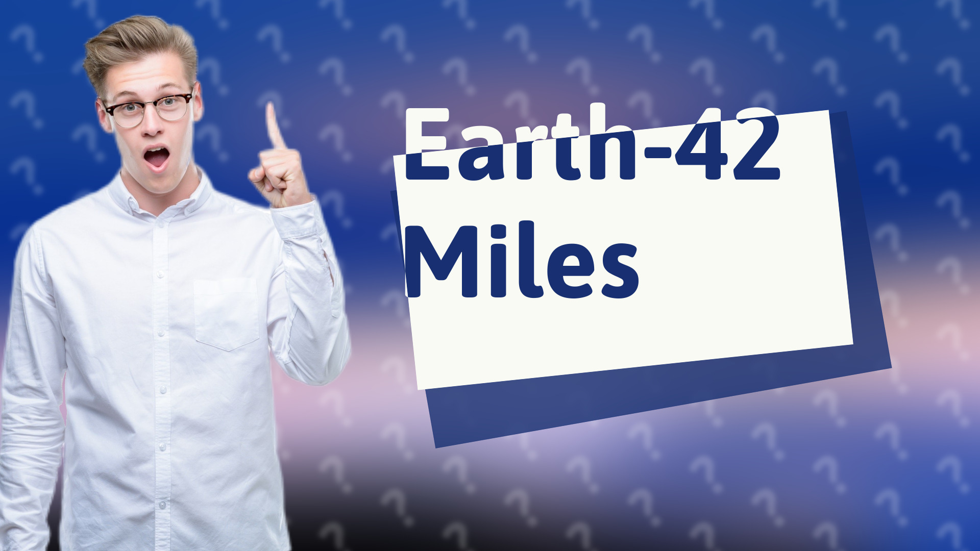 Earth-42 Miles