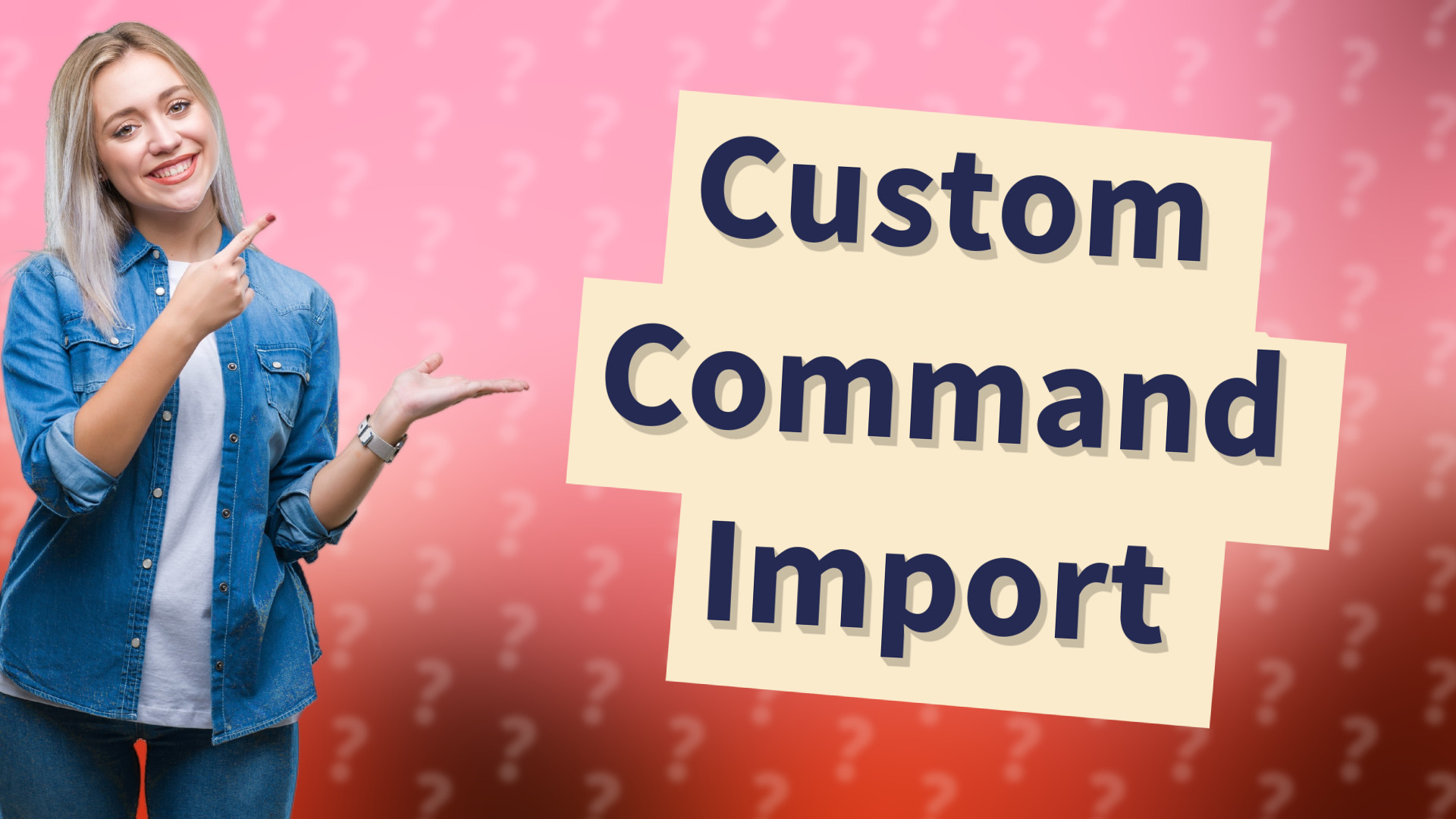 Custom Command Import