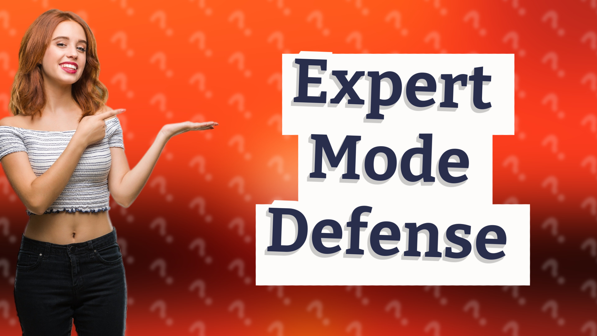 Expert Mode Defense