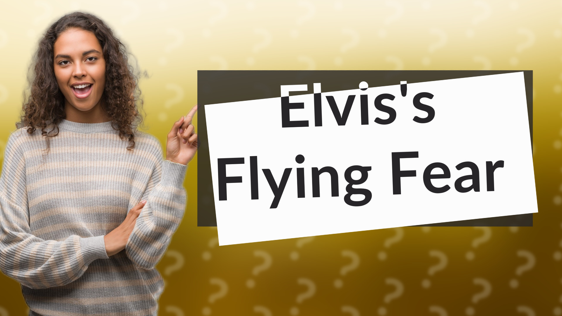 Elvis's Flying Fear