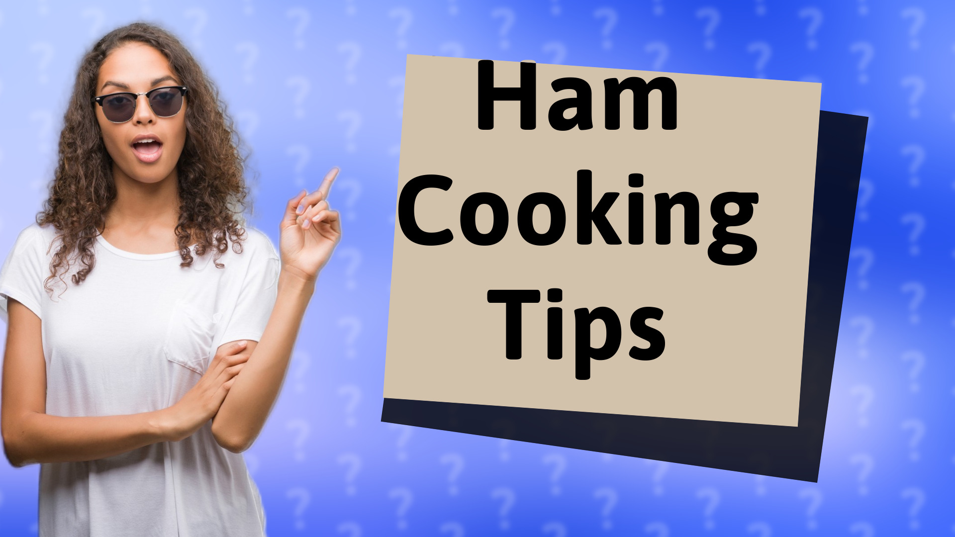 Ham Cooking Tips