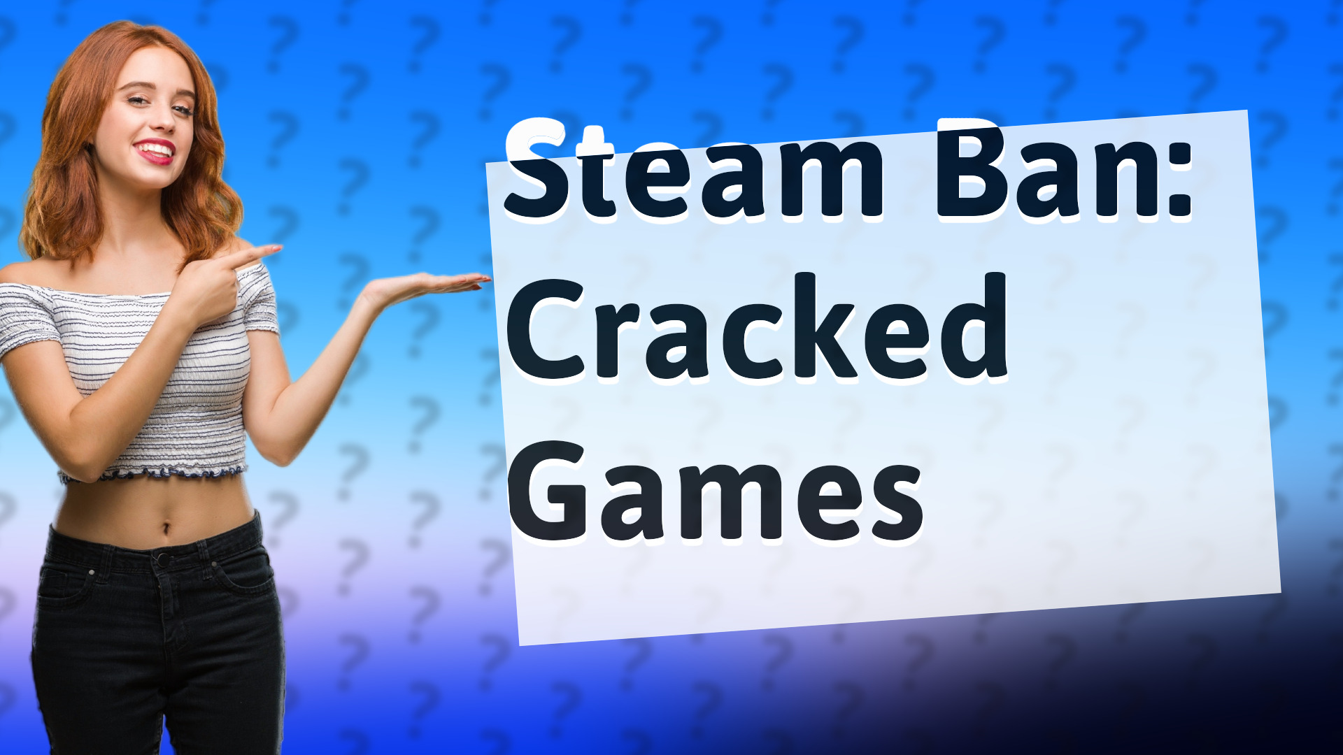 Steam Ban: Cracked Games