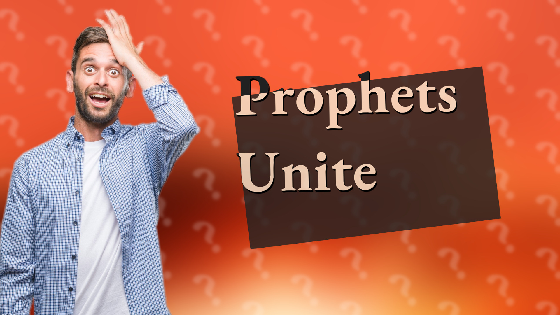 Prophets Unite