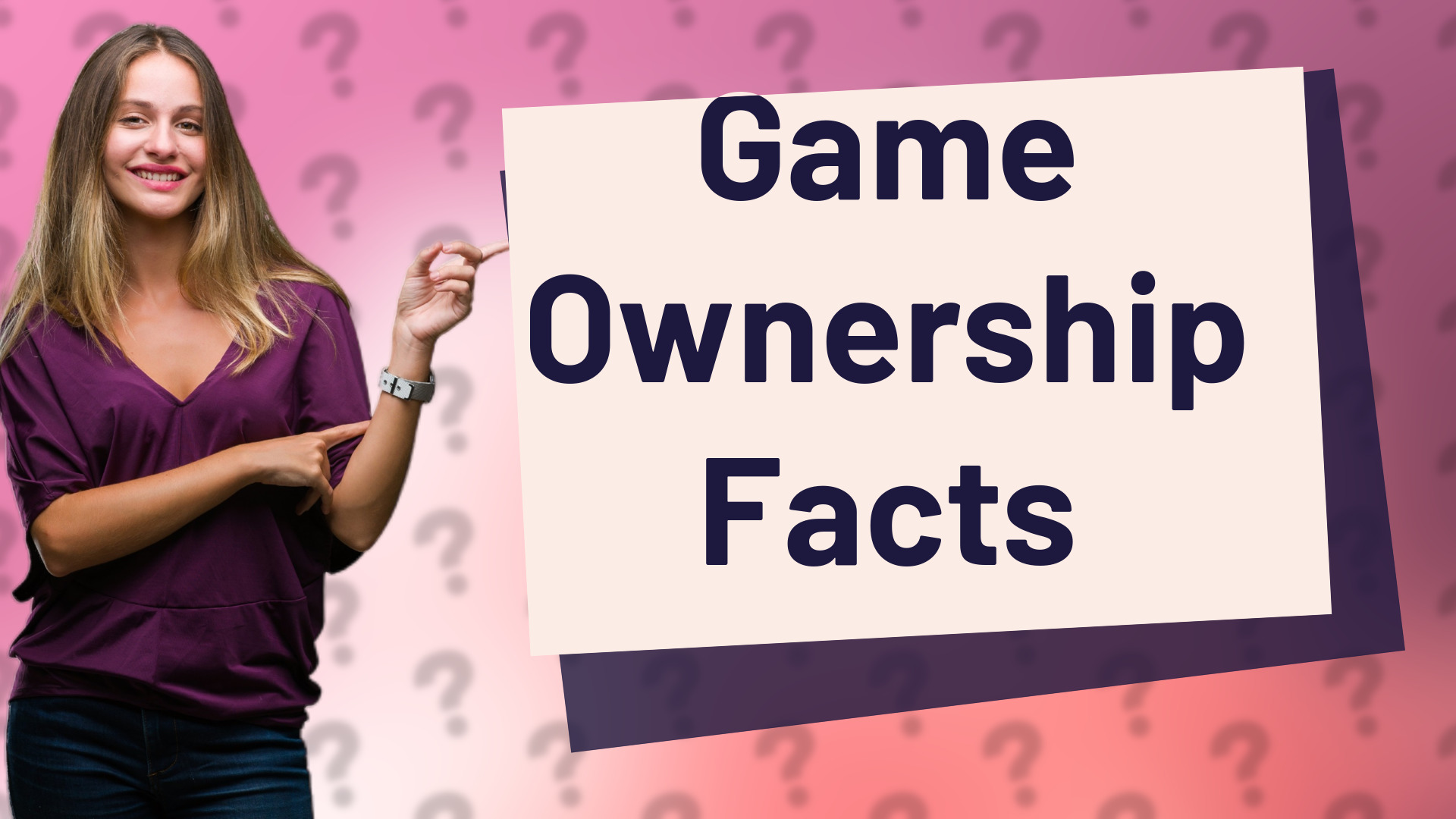 Game Ownership Facts