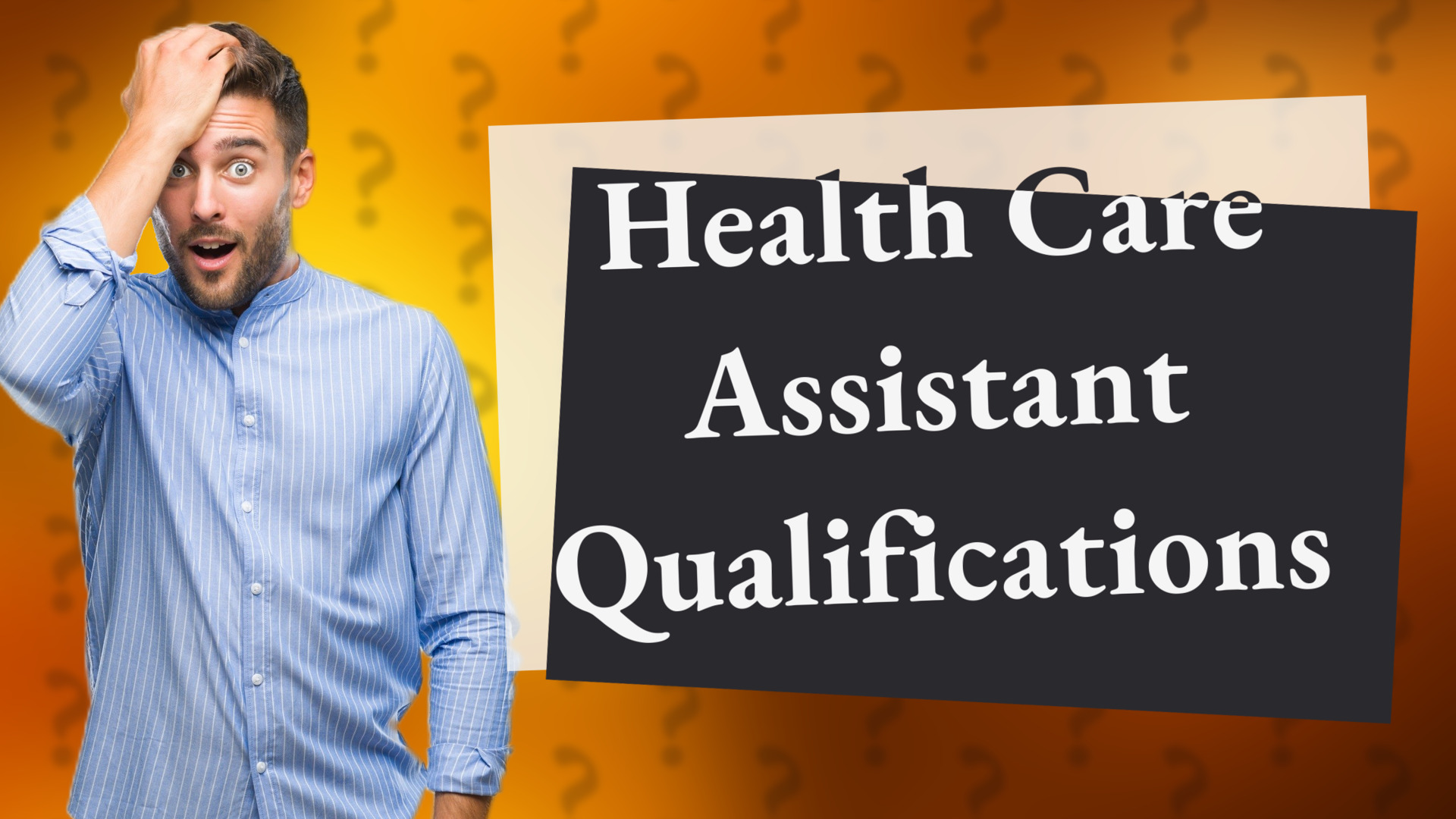 Health Care Assistant Qualifications