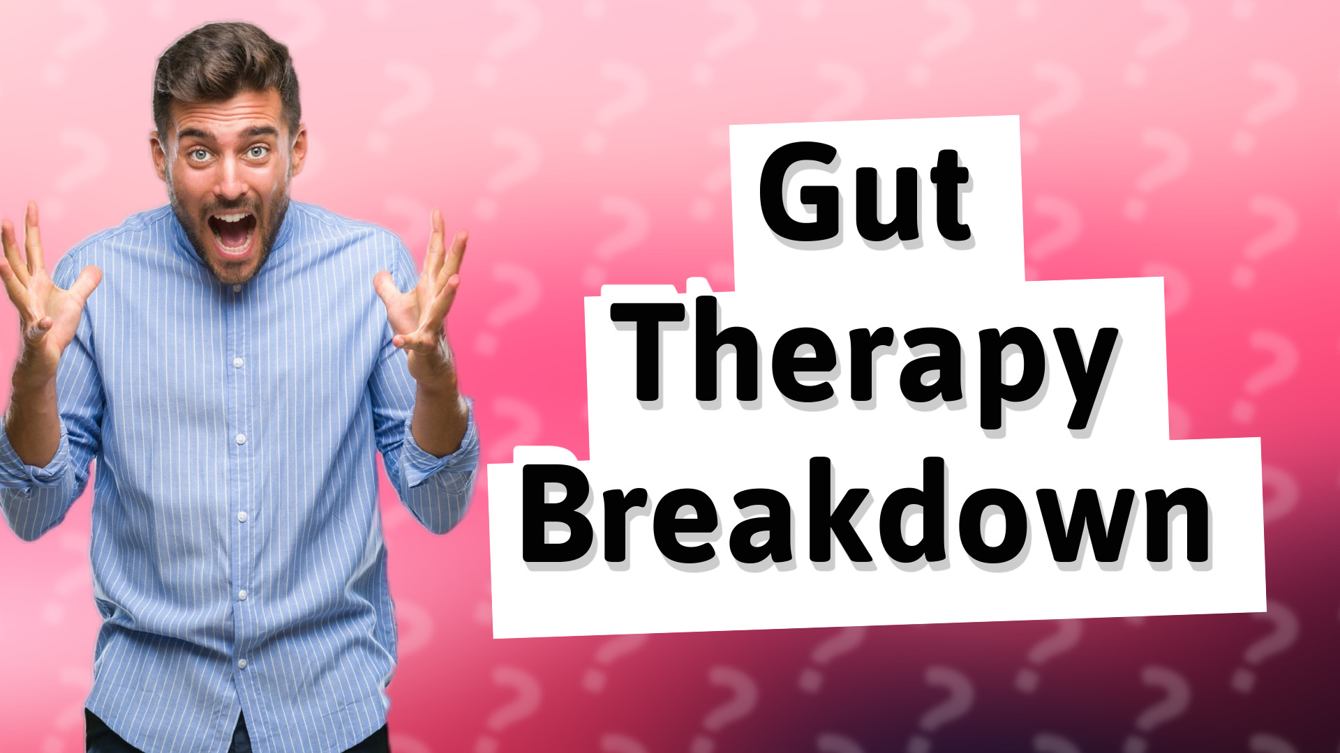 Gut Therapy Breakdown