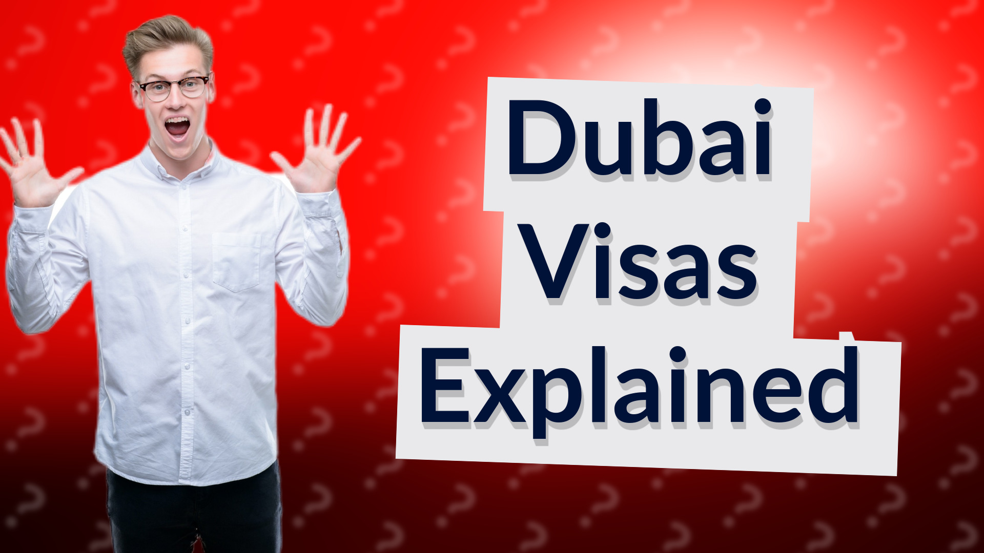 Dubai Visas Explained