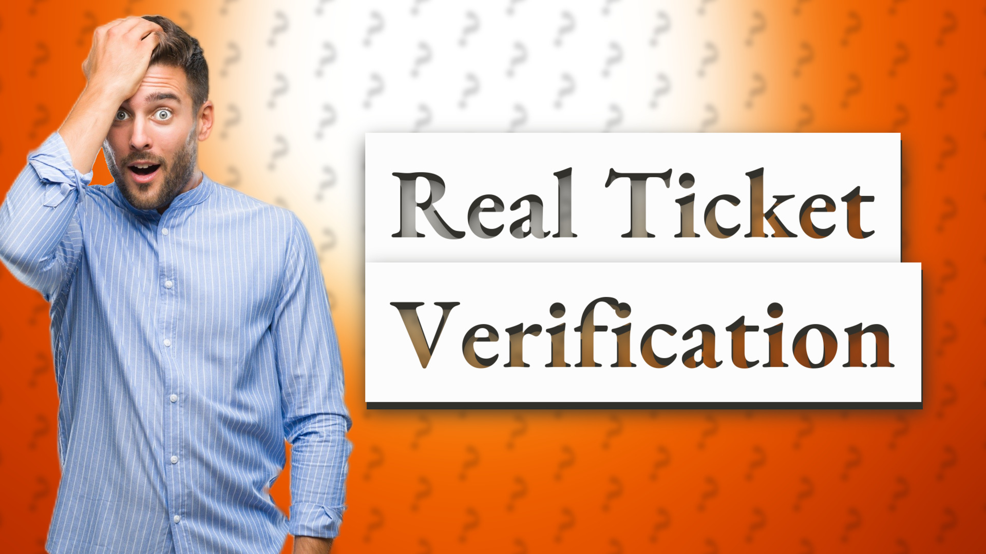 Real Ticket Verification