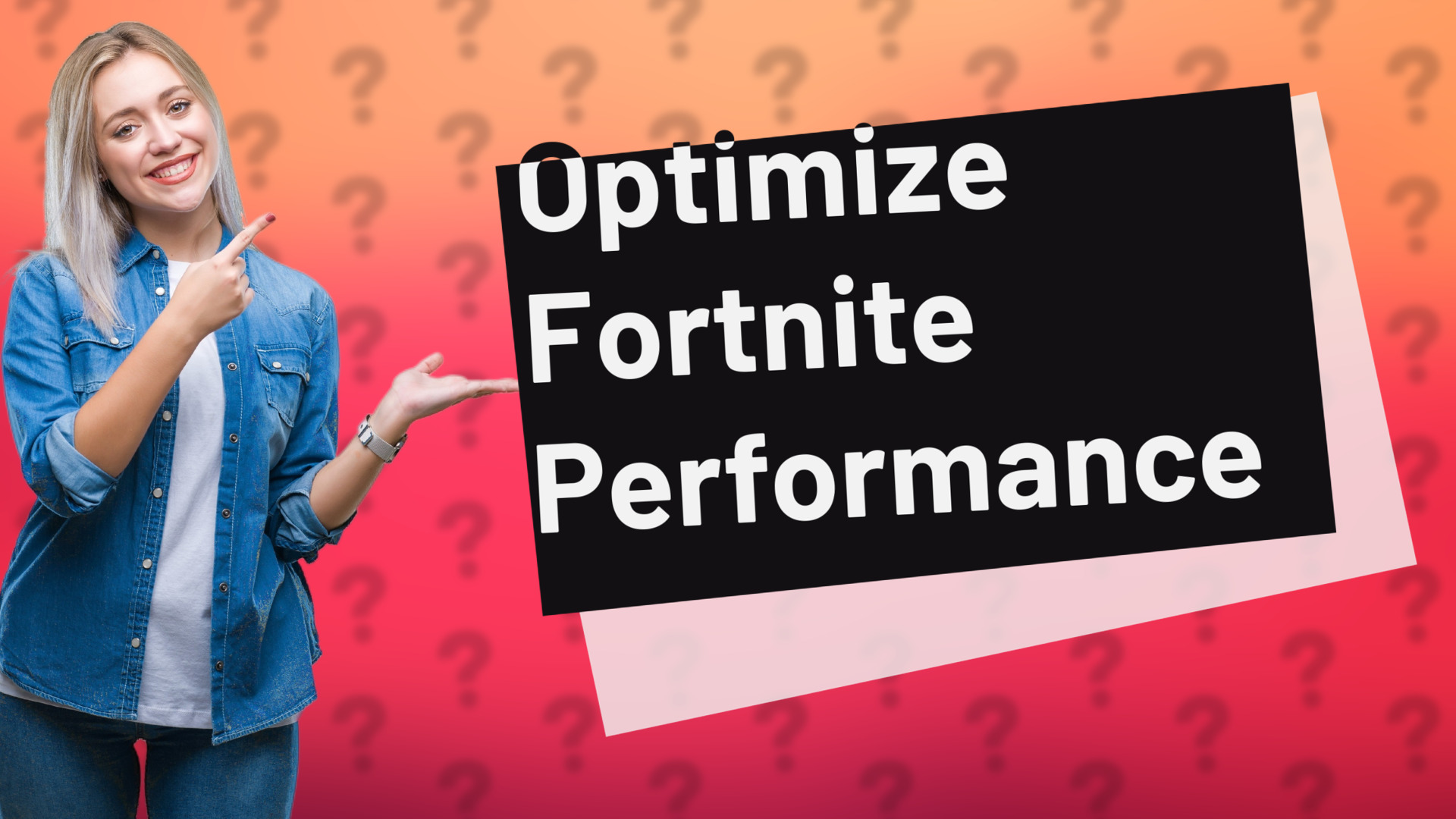 Optimize Fortnite Performance