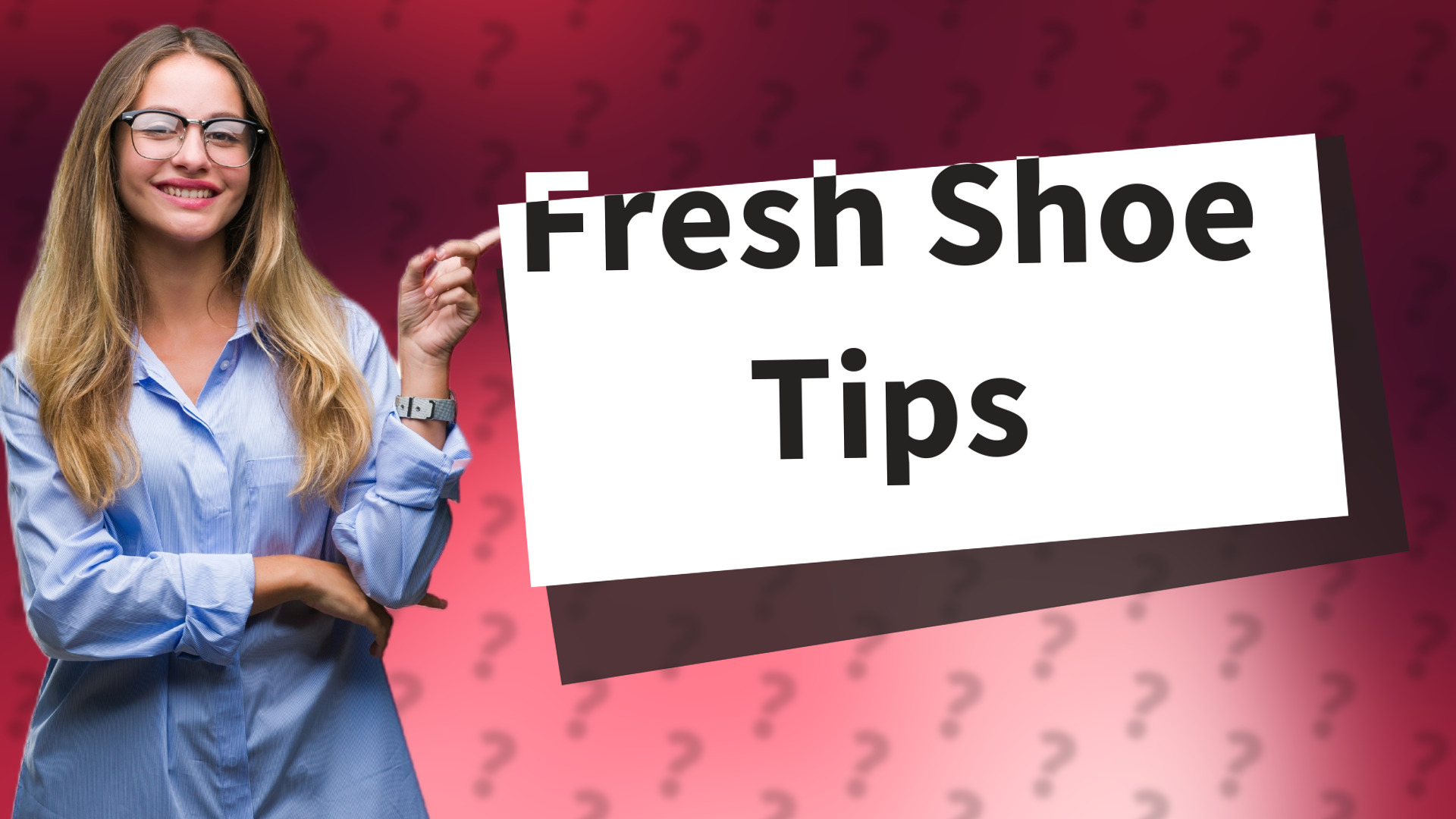 Fresh Shoe Tips