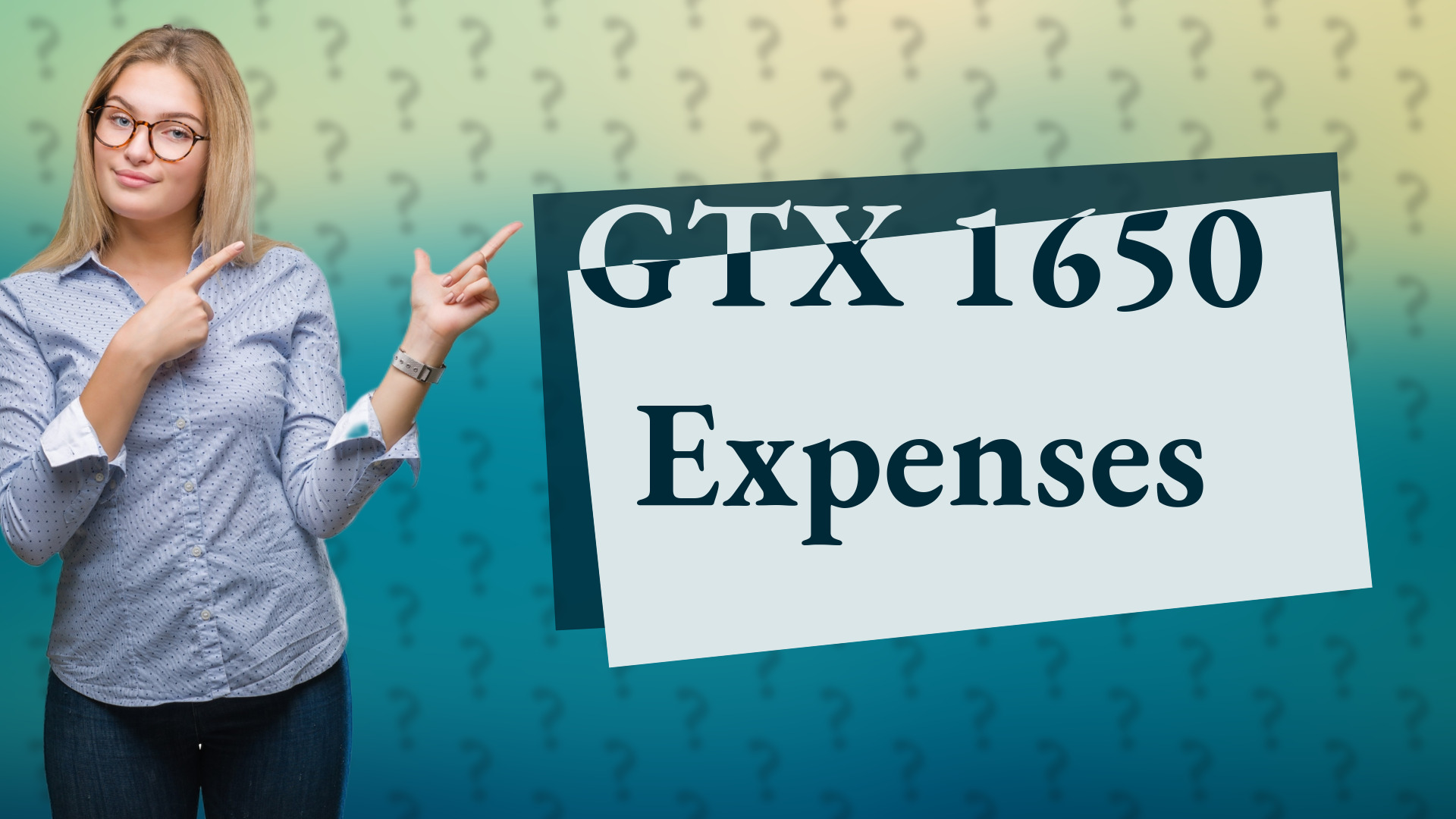GTX 1650 Expenses