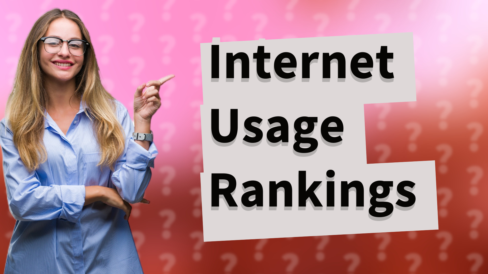 Internet Usage Rankings