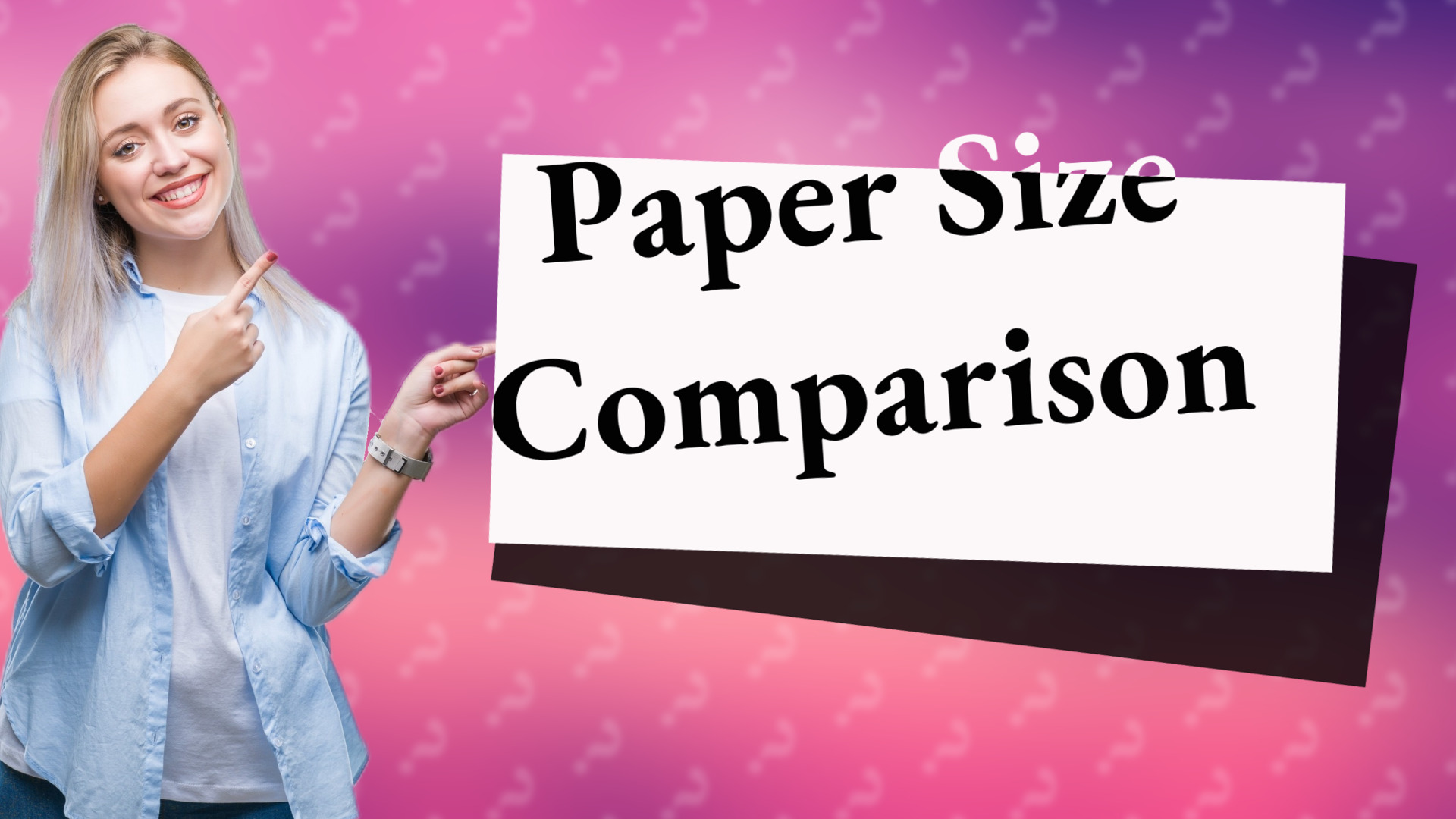 Paper Size Comparison