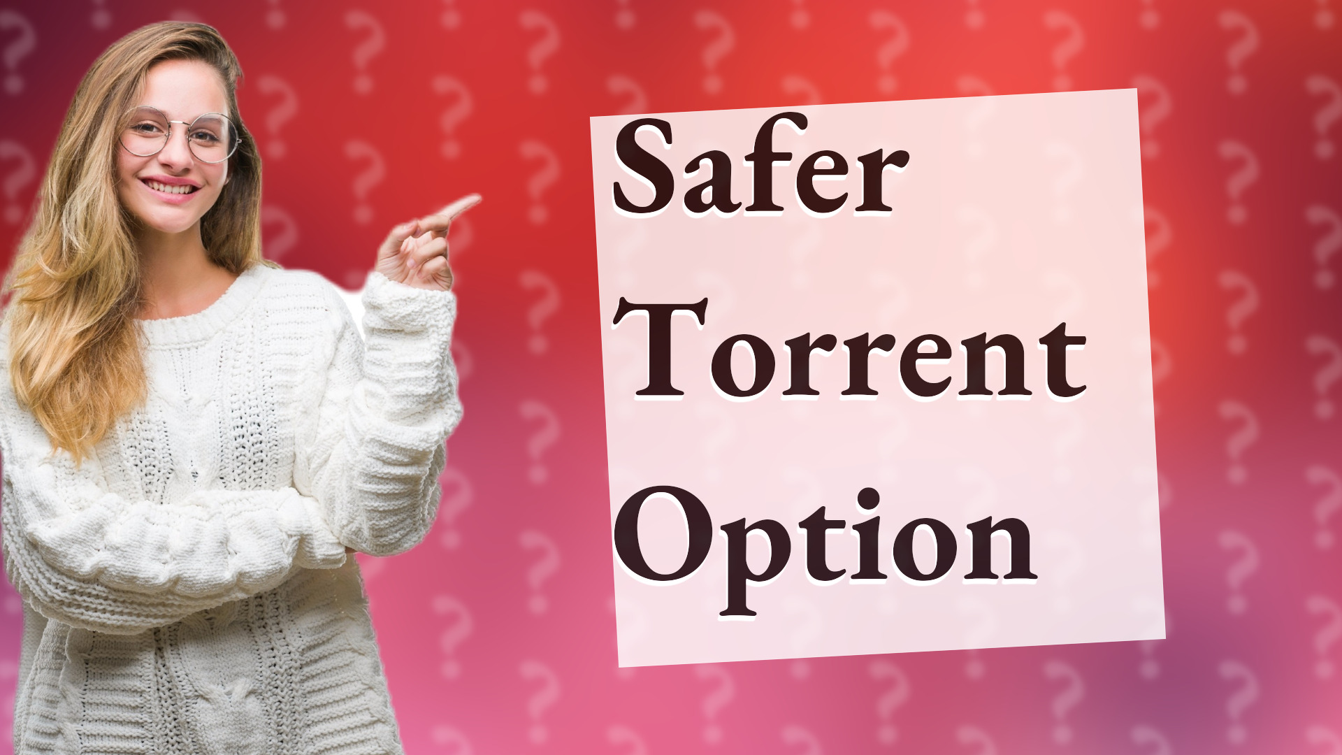 Safer Torrent Option