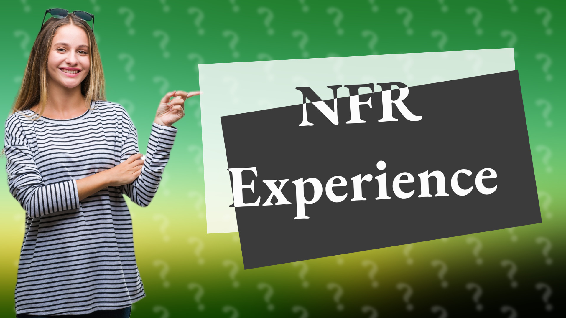 NFR Experience