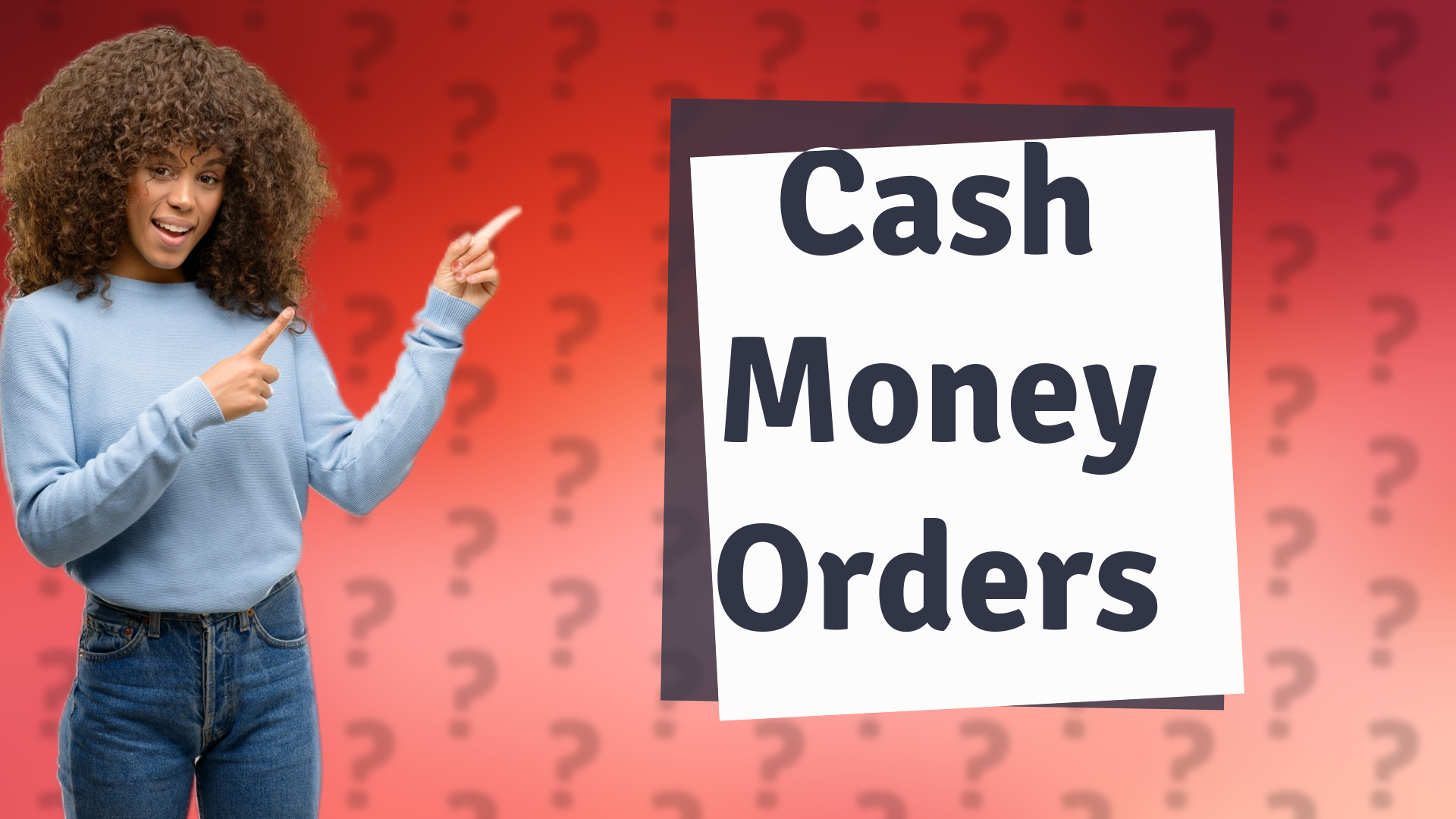 Cash Money Orders