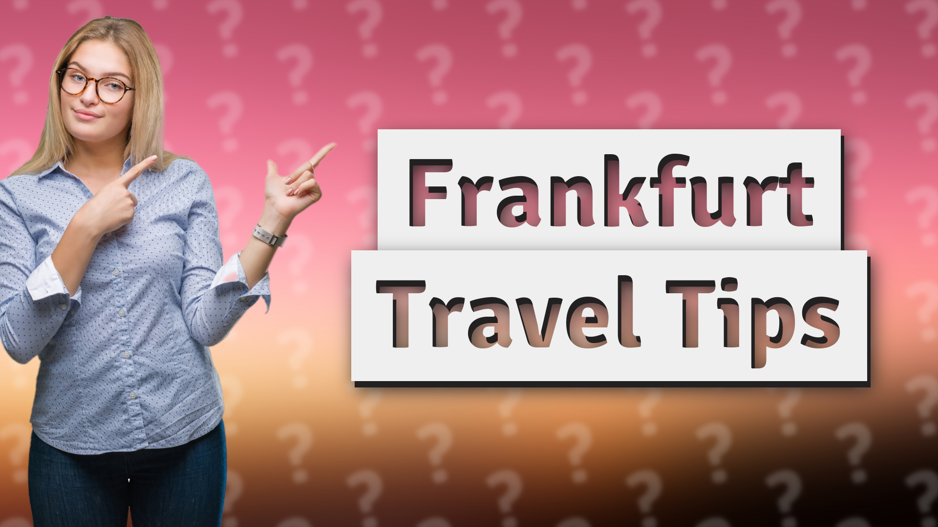 Frankfurt Travel Tips