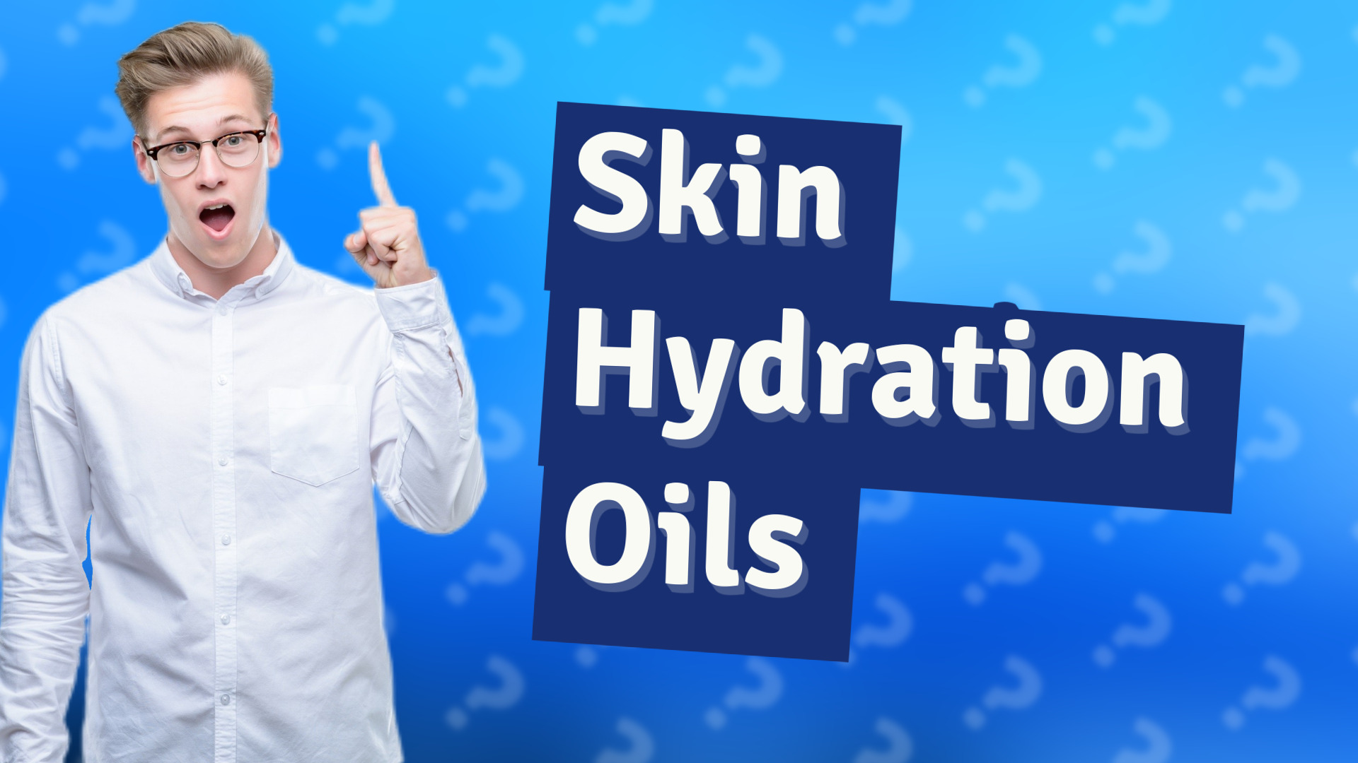 Skin Hydration Oils