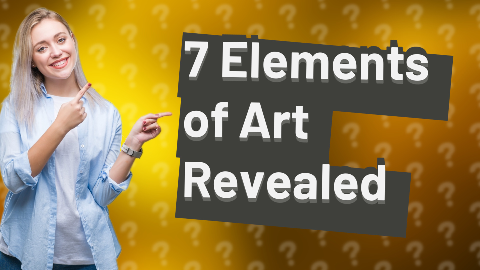 7 Elements of Art Revealed