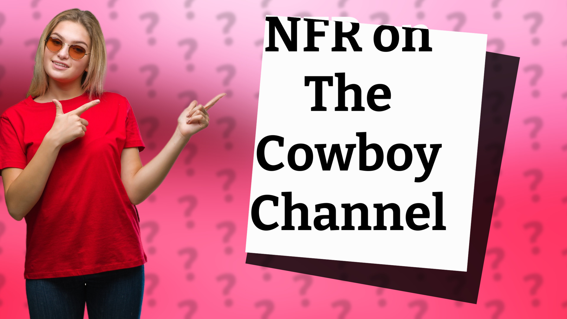NFR on The Cowboy Channel