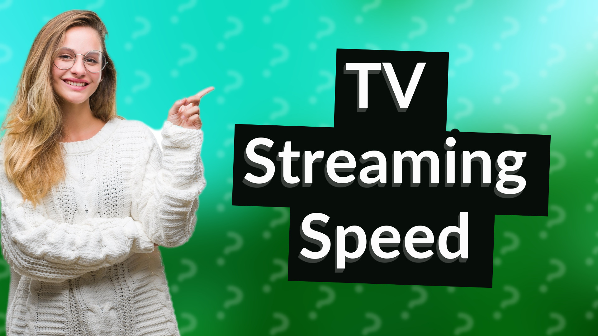 TV Streaming Speed