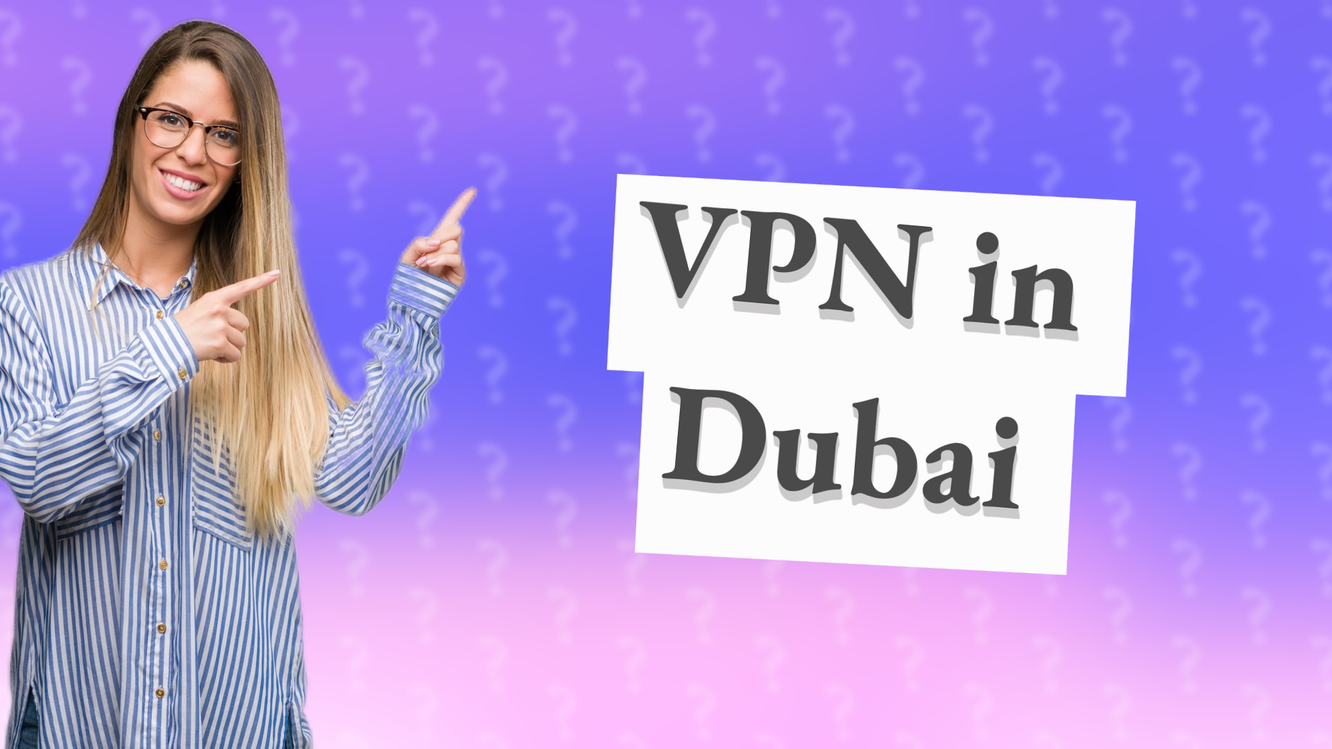 VPN in Dubai