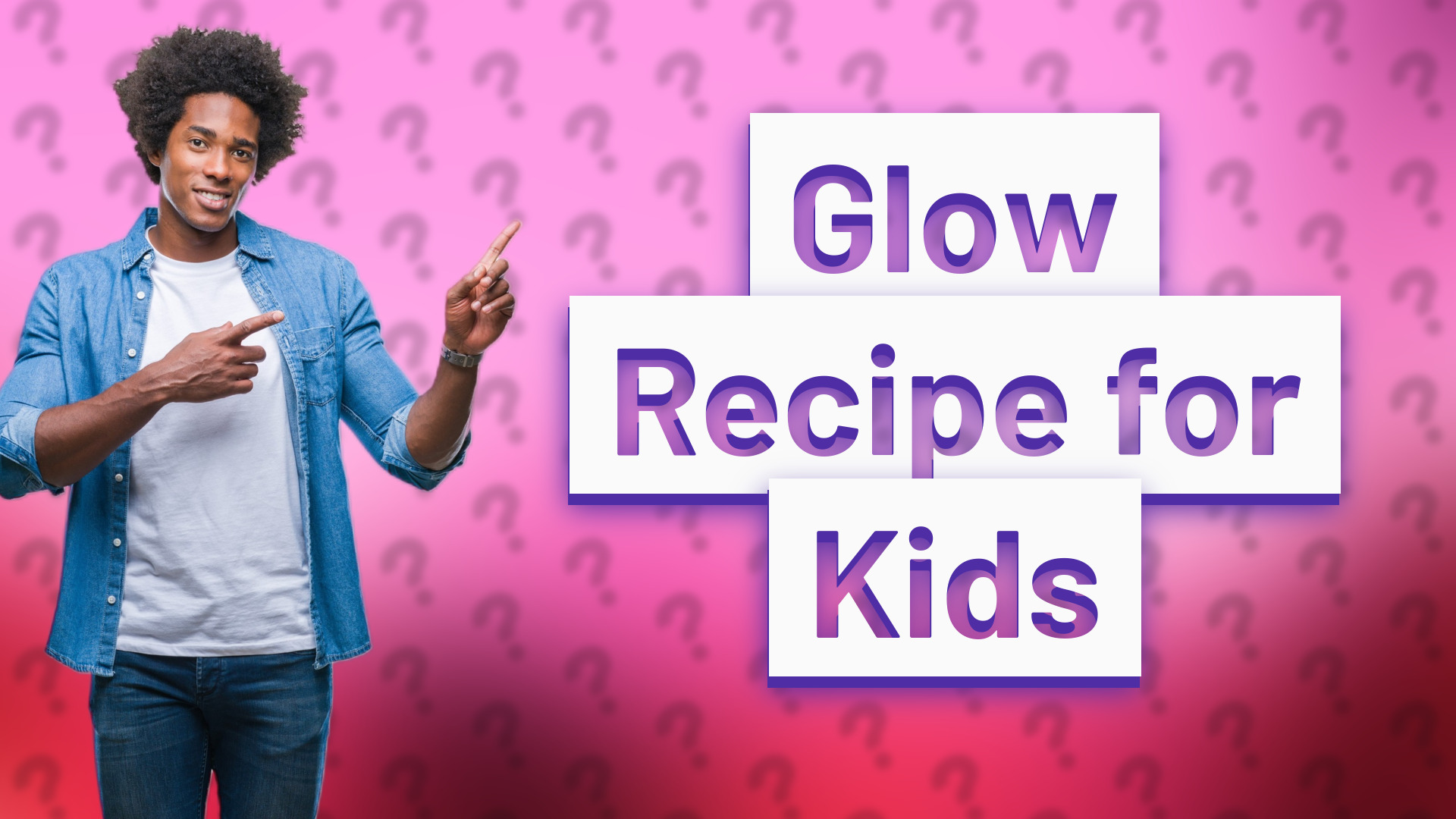 Glow Recipe for Kids
