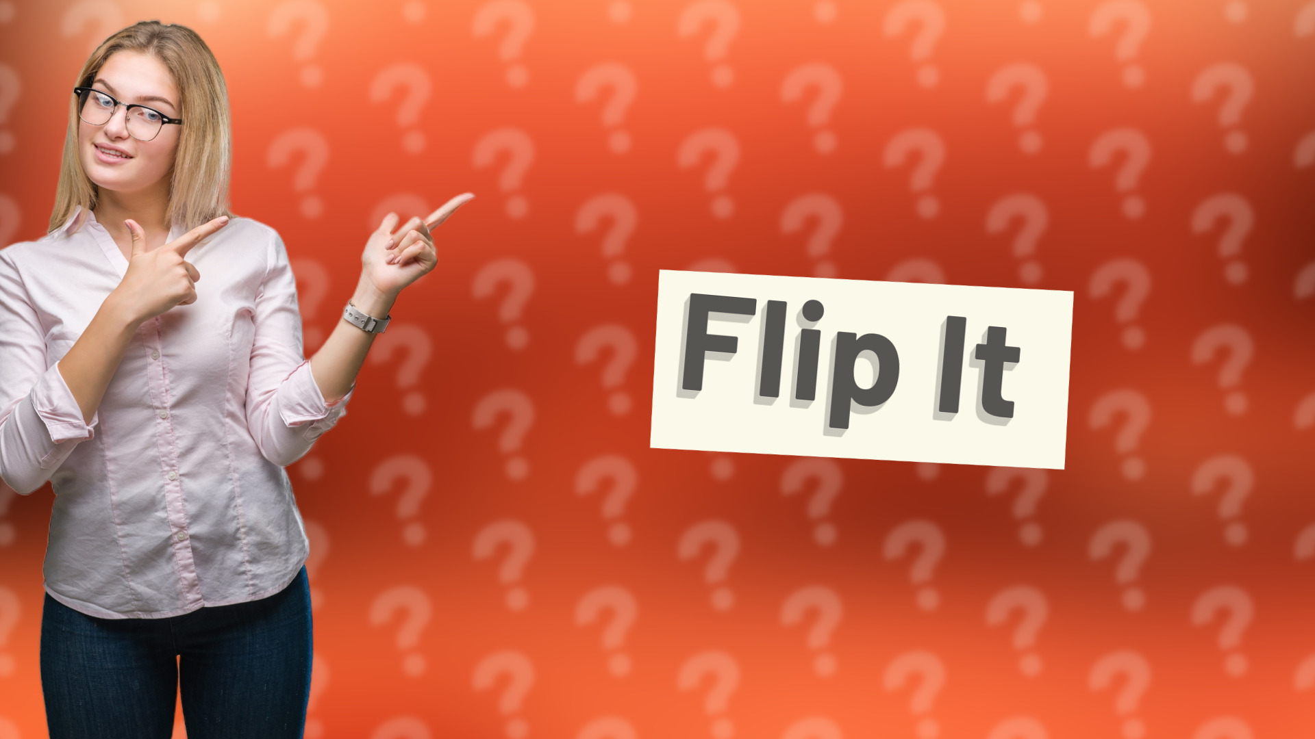 Flip It