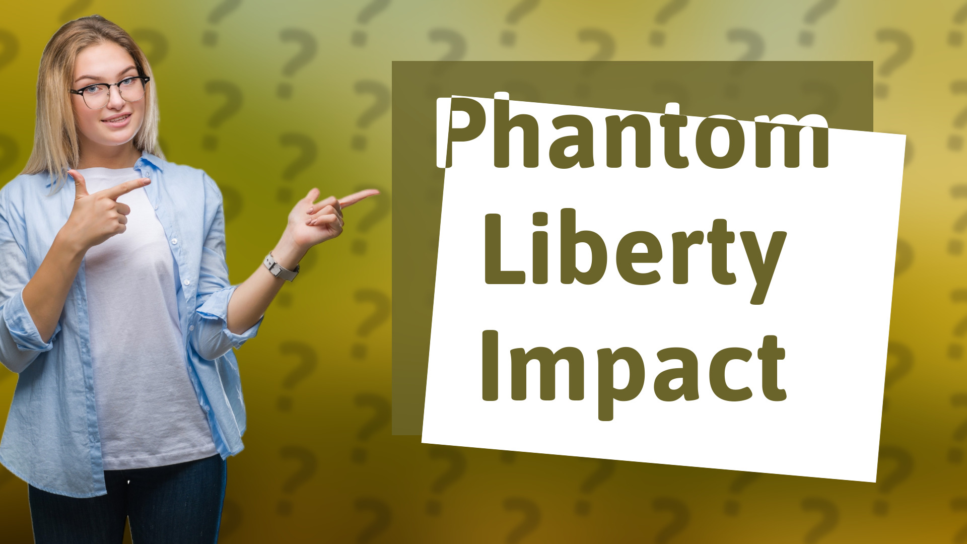 Phantom Liberty Impact