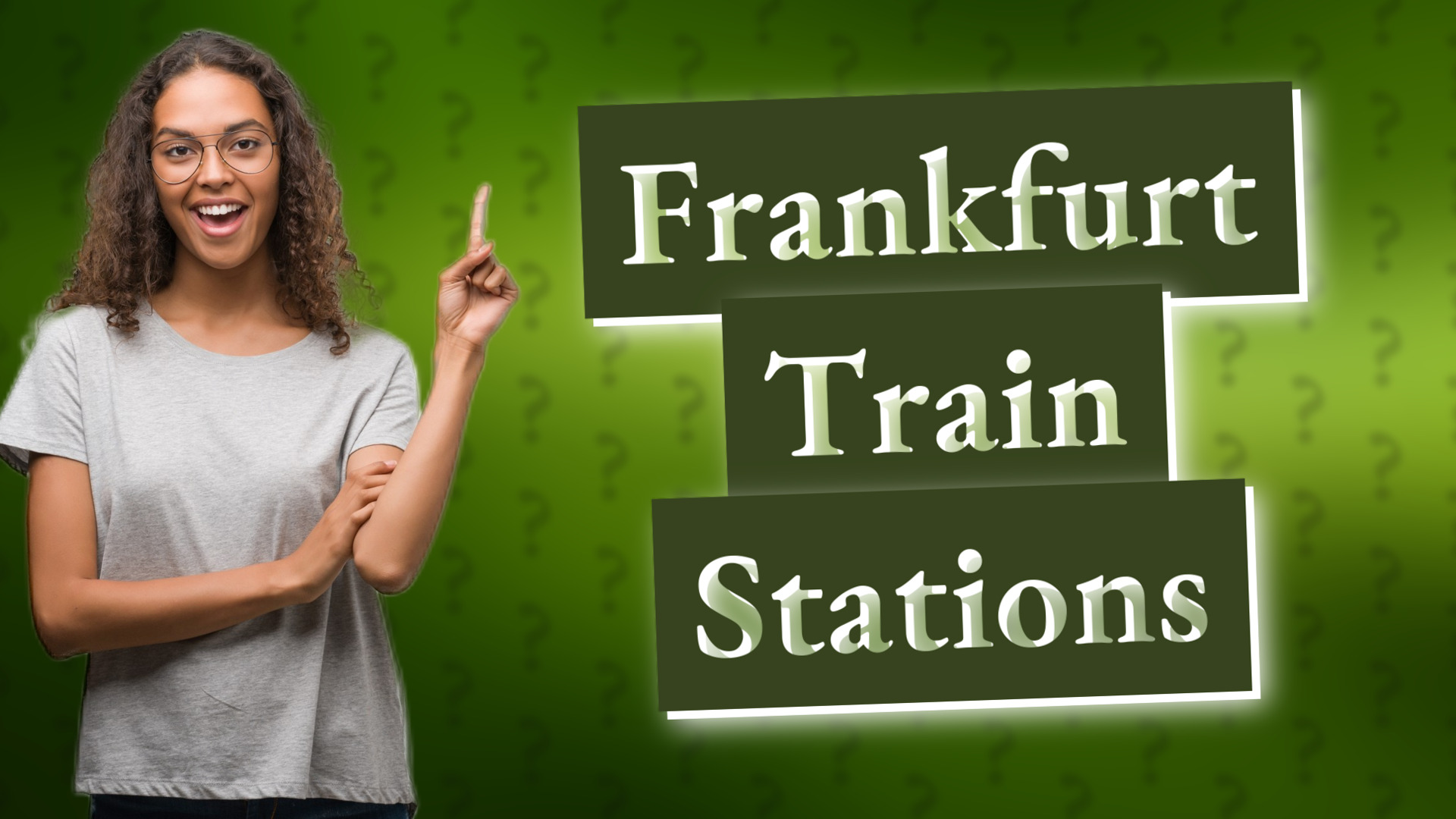 Frankfurt Train Stations
