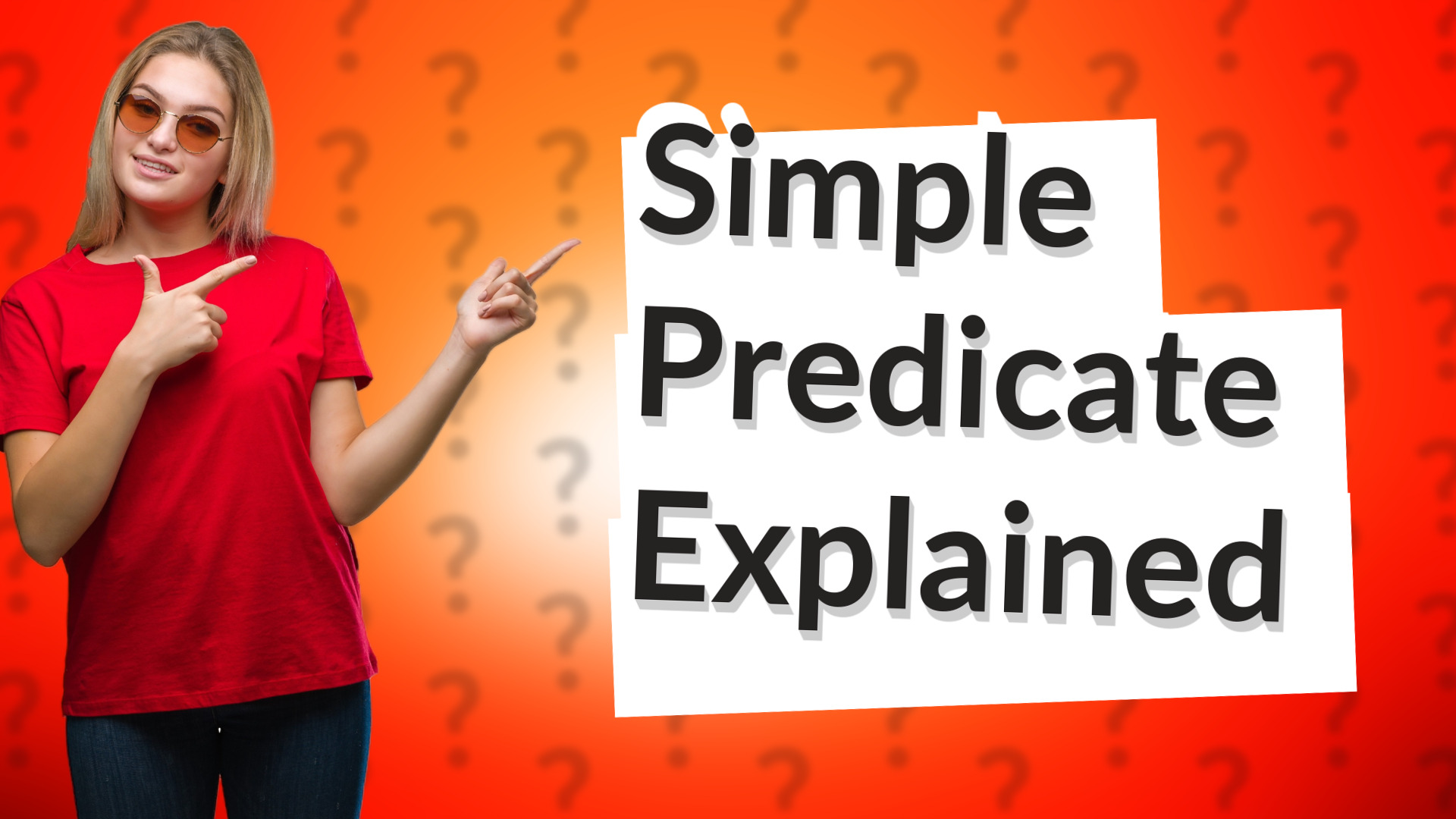 Simple Predicate Explained