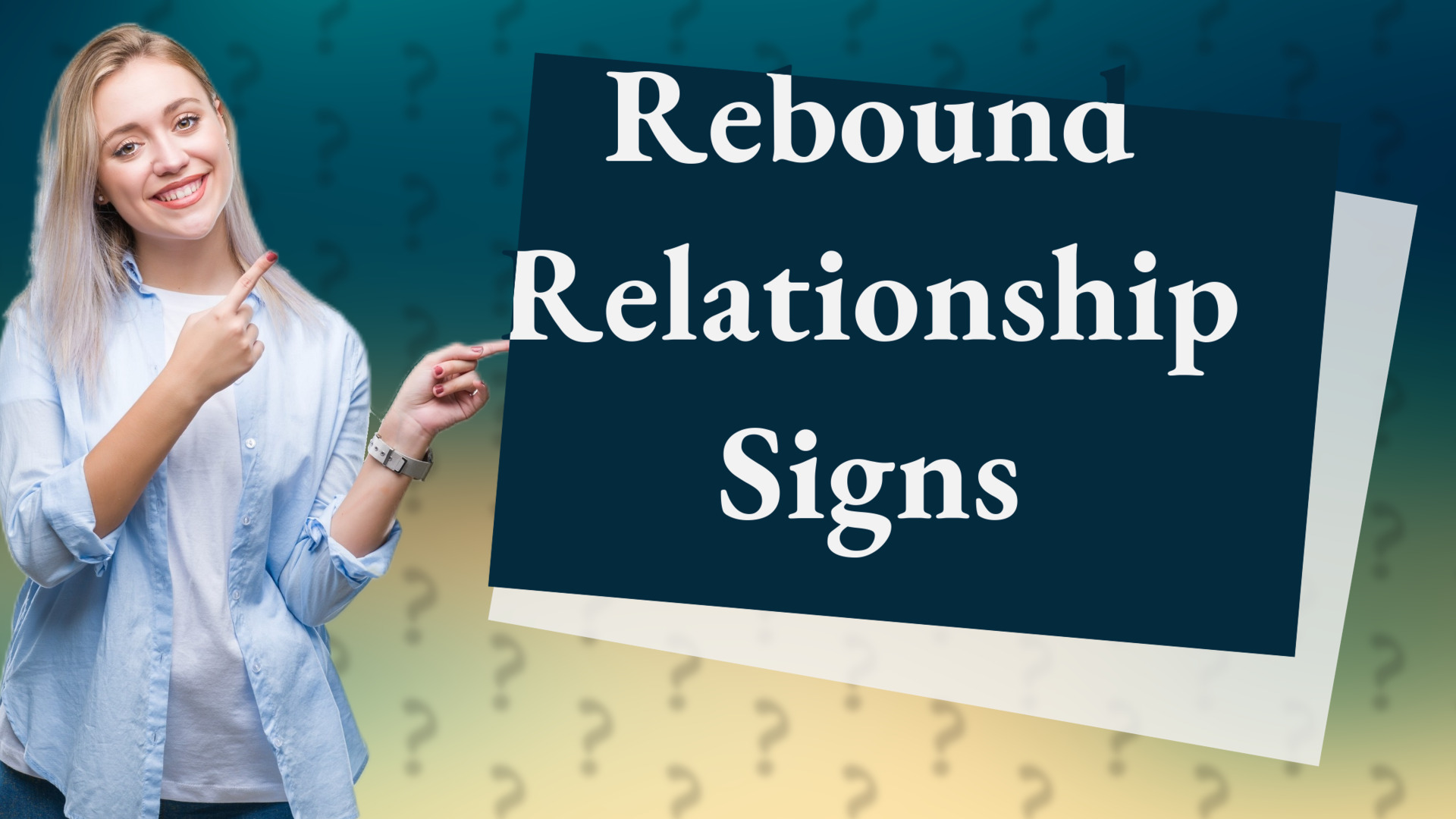 Rebound Relationship Signs