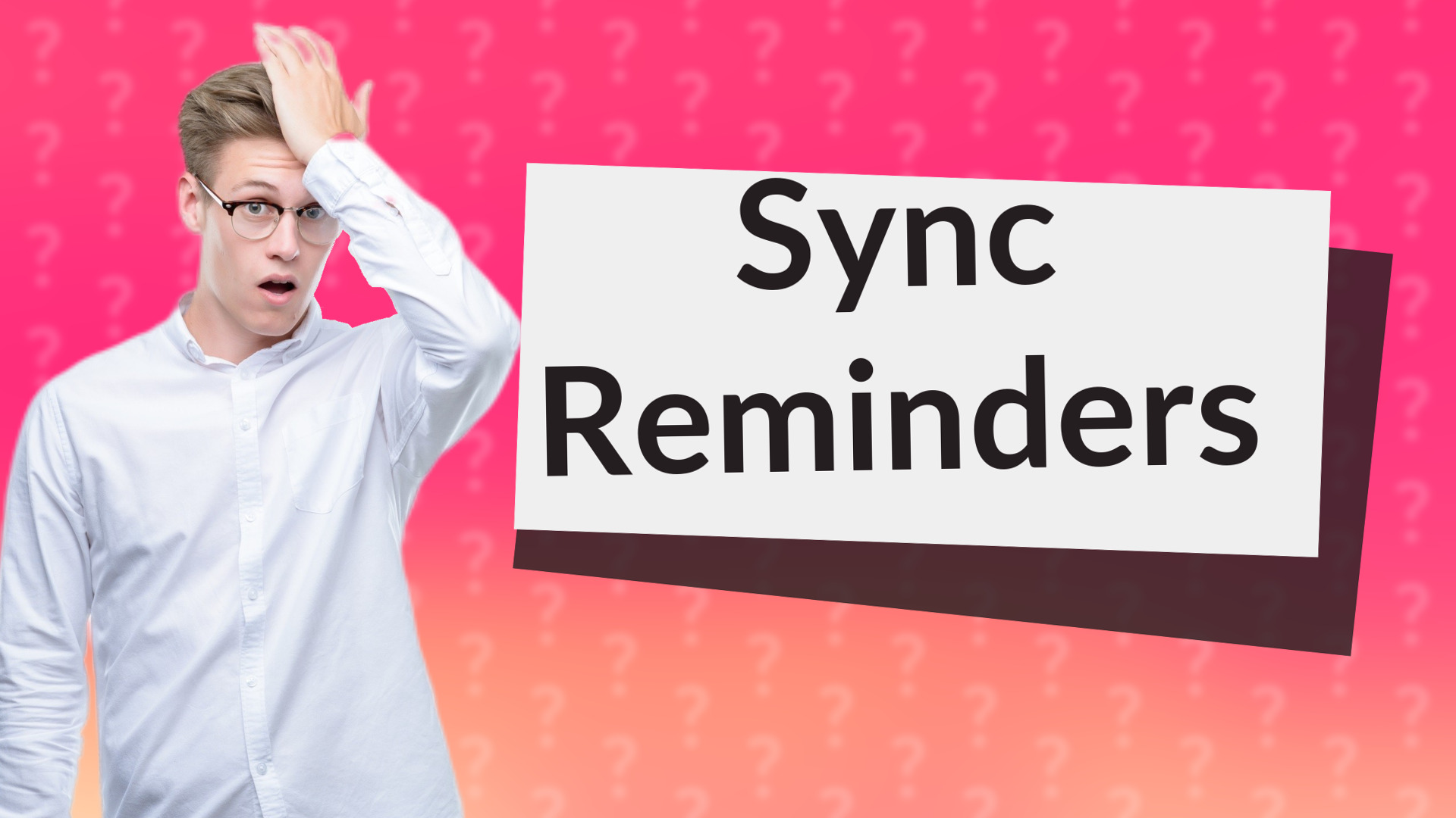 Sync Reminders