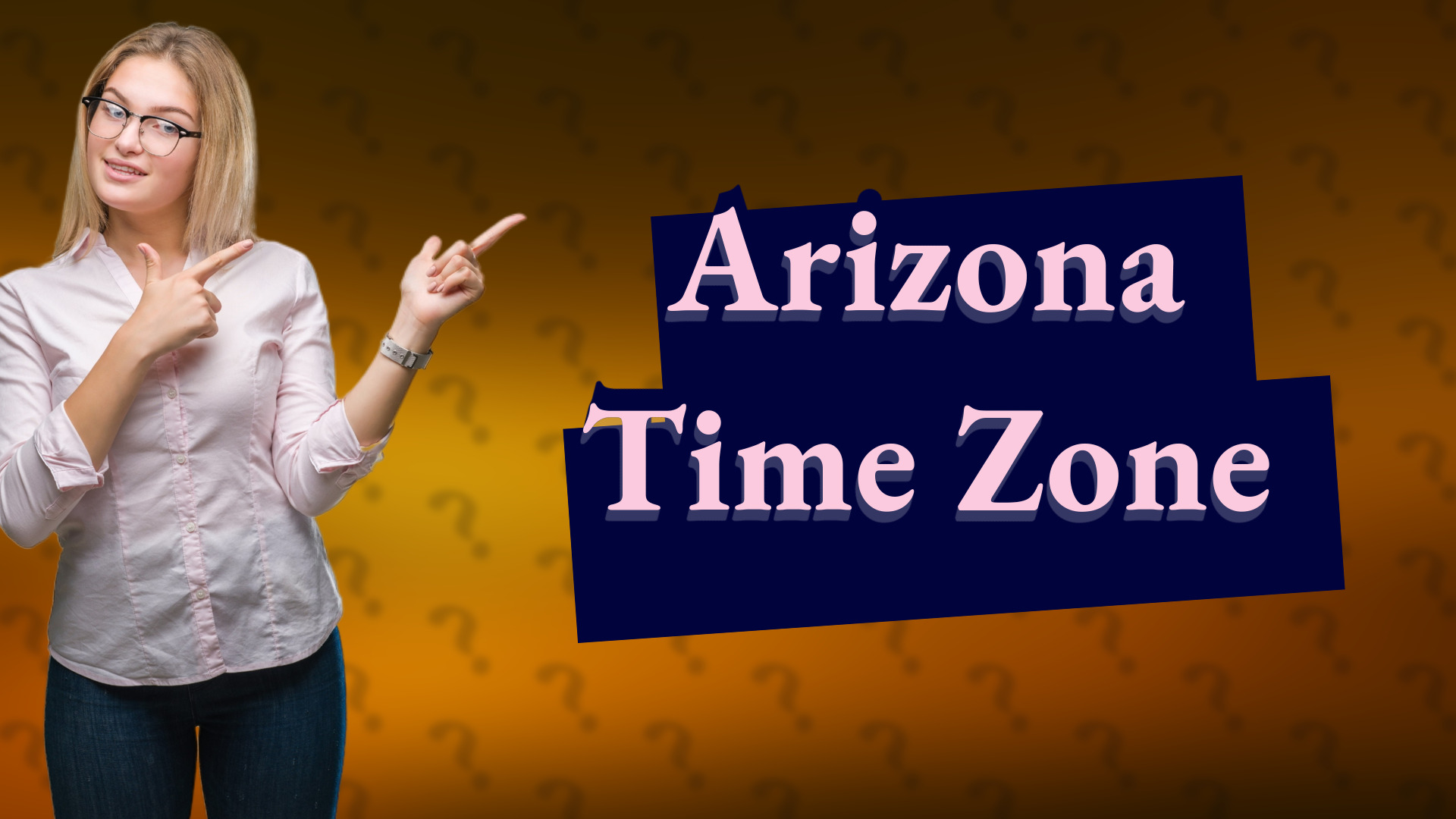 Arizona Time Zone