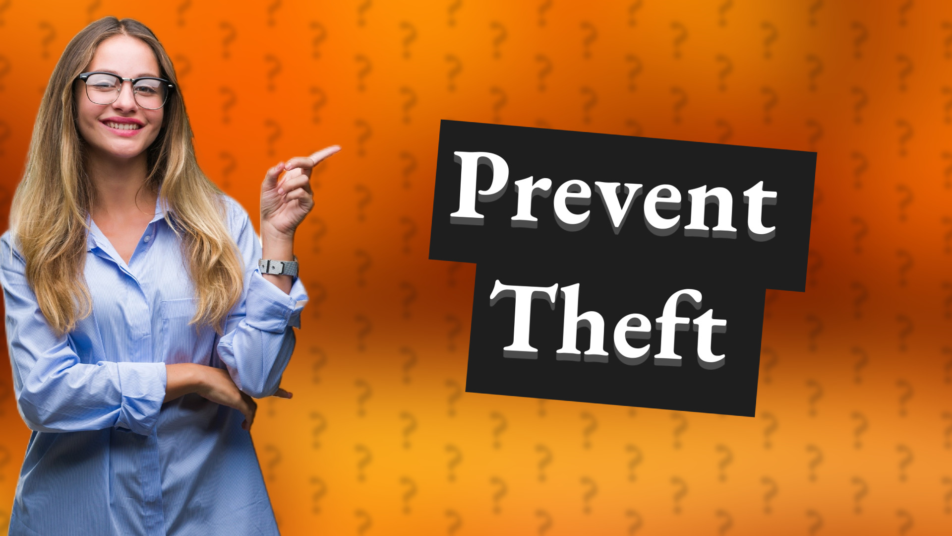 Prevent Theft