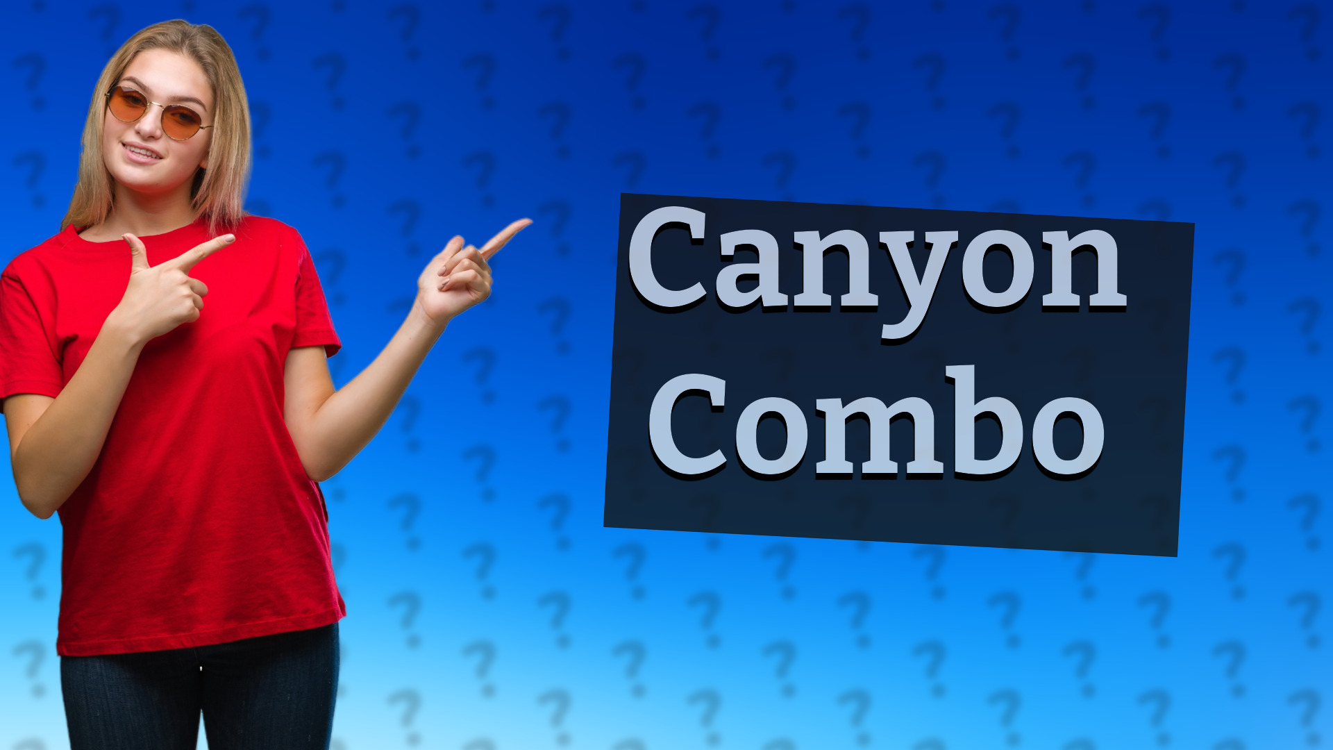 Canyon Combo