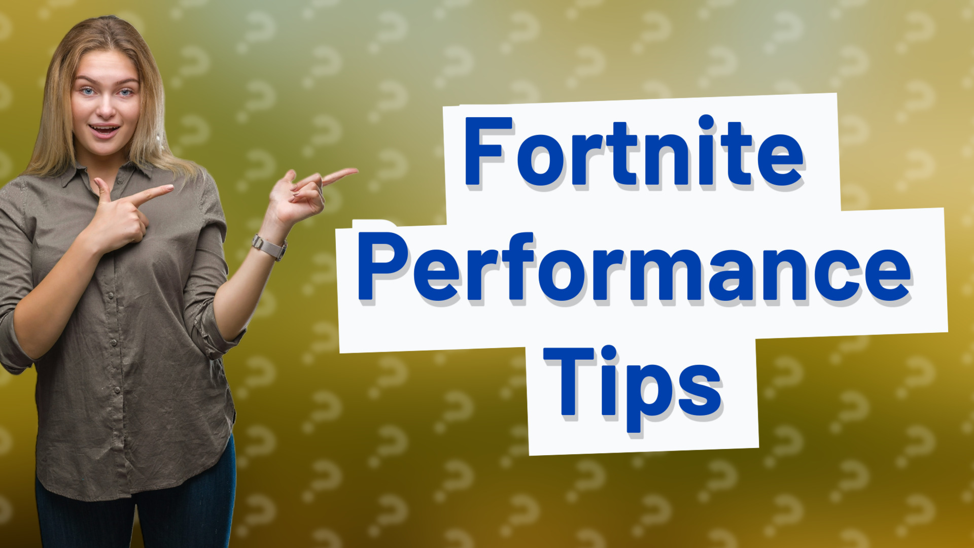 Fortnite Performance Tips