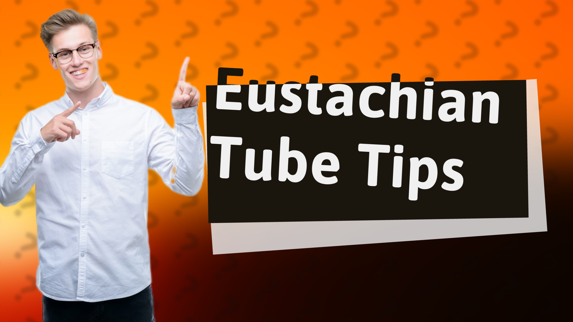Eustachian Tube Tips